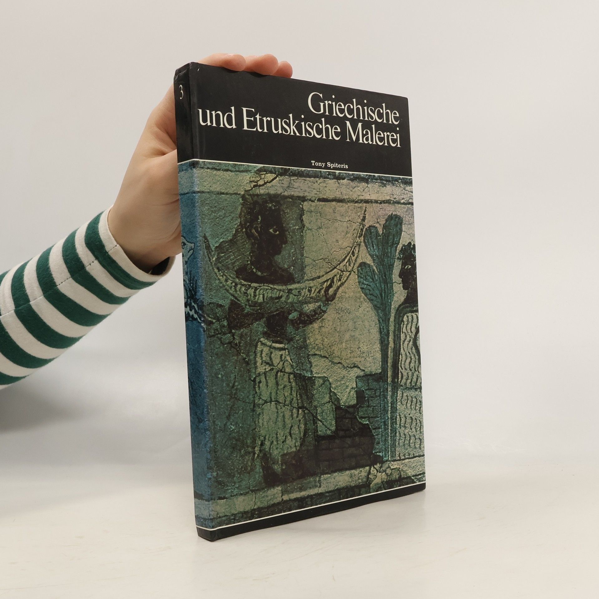 Tony Spiteris Griechische und Etruskische Malerei 3