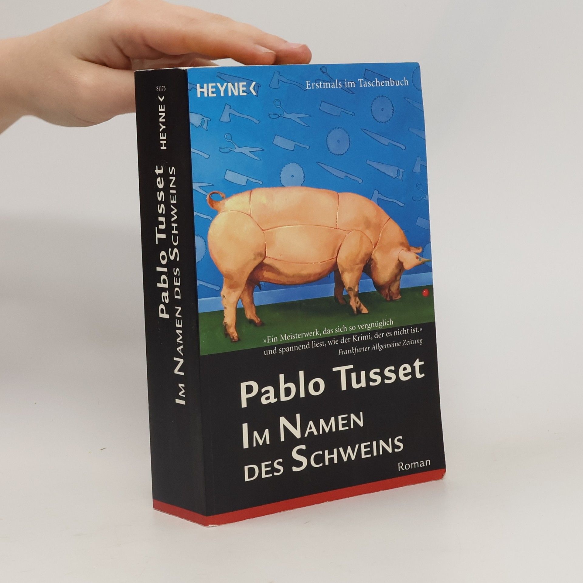 Pablo Tusset Im Namen des Schweins