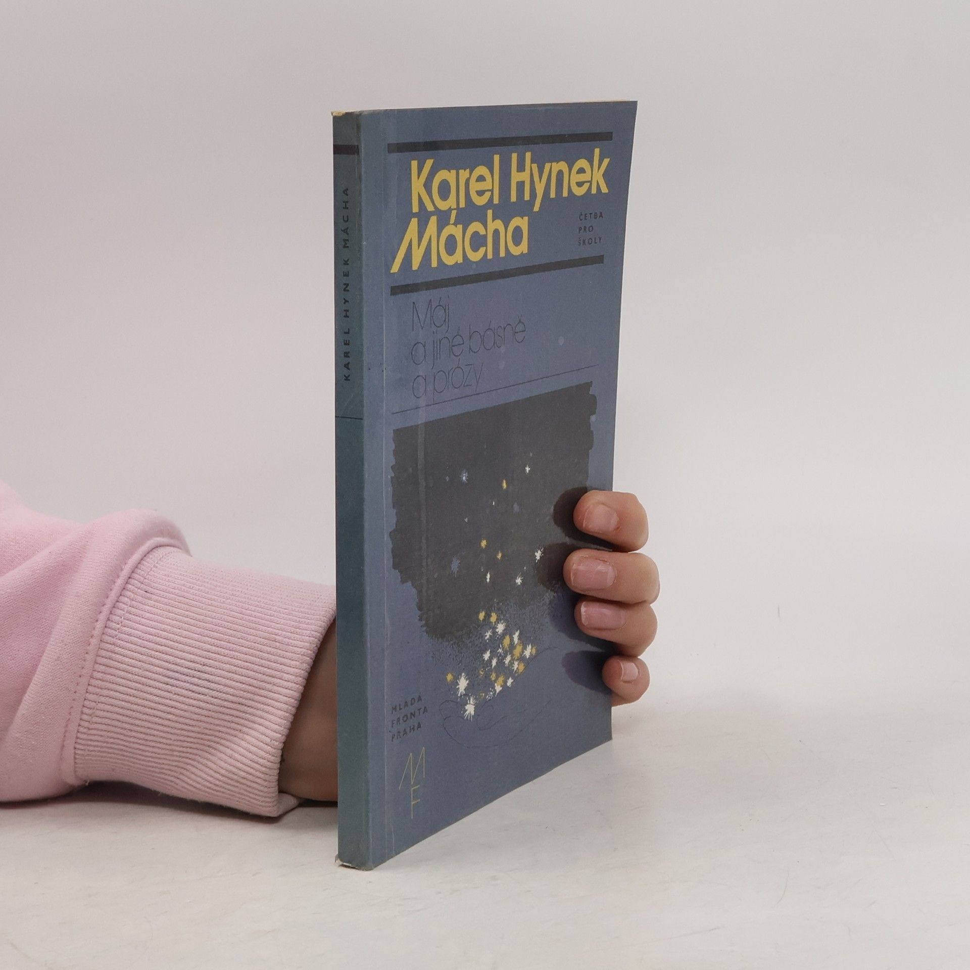 Karel Hynek Mácha Máj a jiné básně a prózy