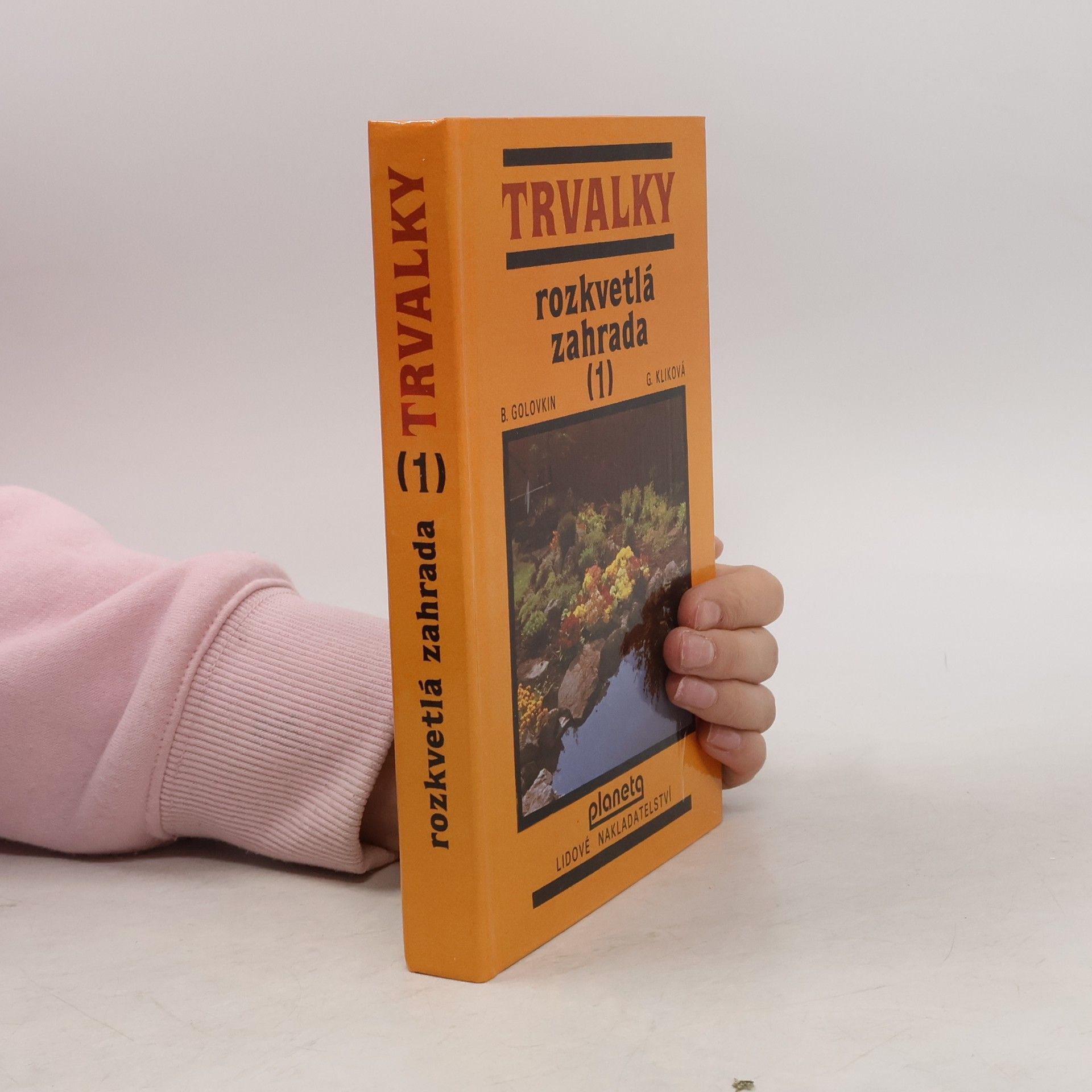 Trvalky - 1: Rozkvětlá zahrada