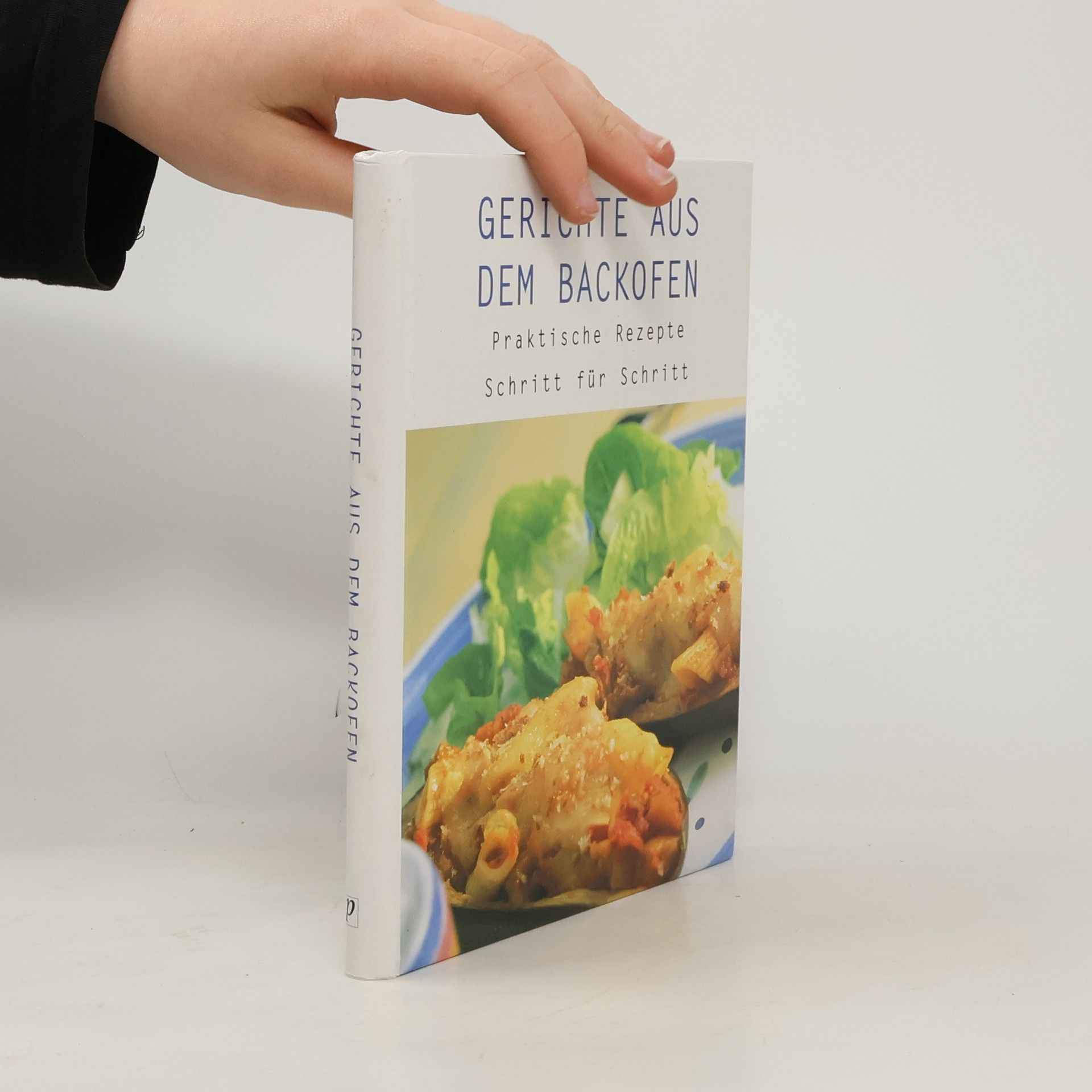 Collectif d'auteurs Gerichte aus dem Backofen