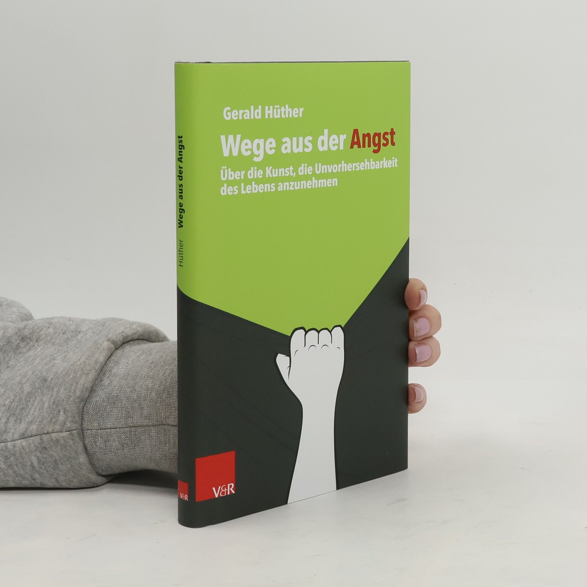 Gerald Hüther Wege aus der Angst