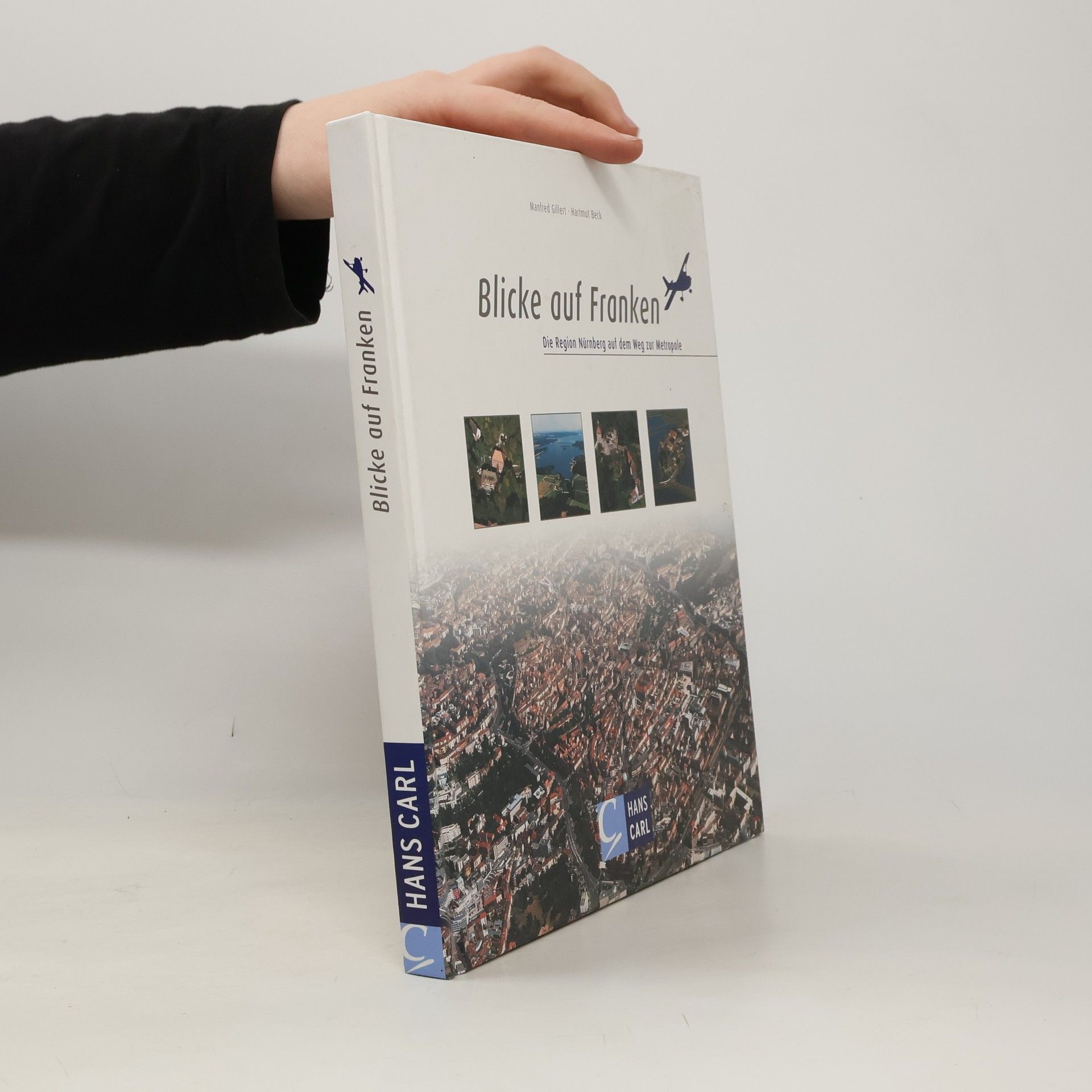 Manfred Gillert Blicke auf Franken