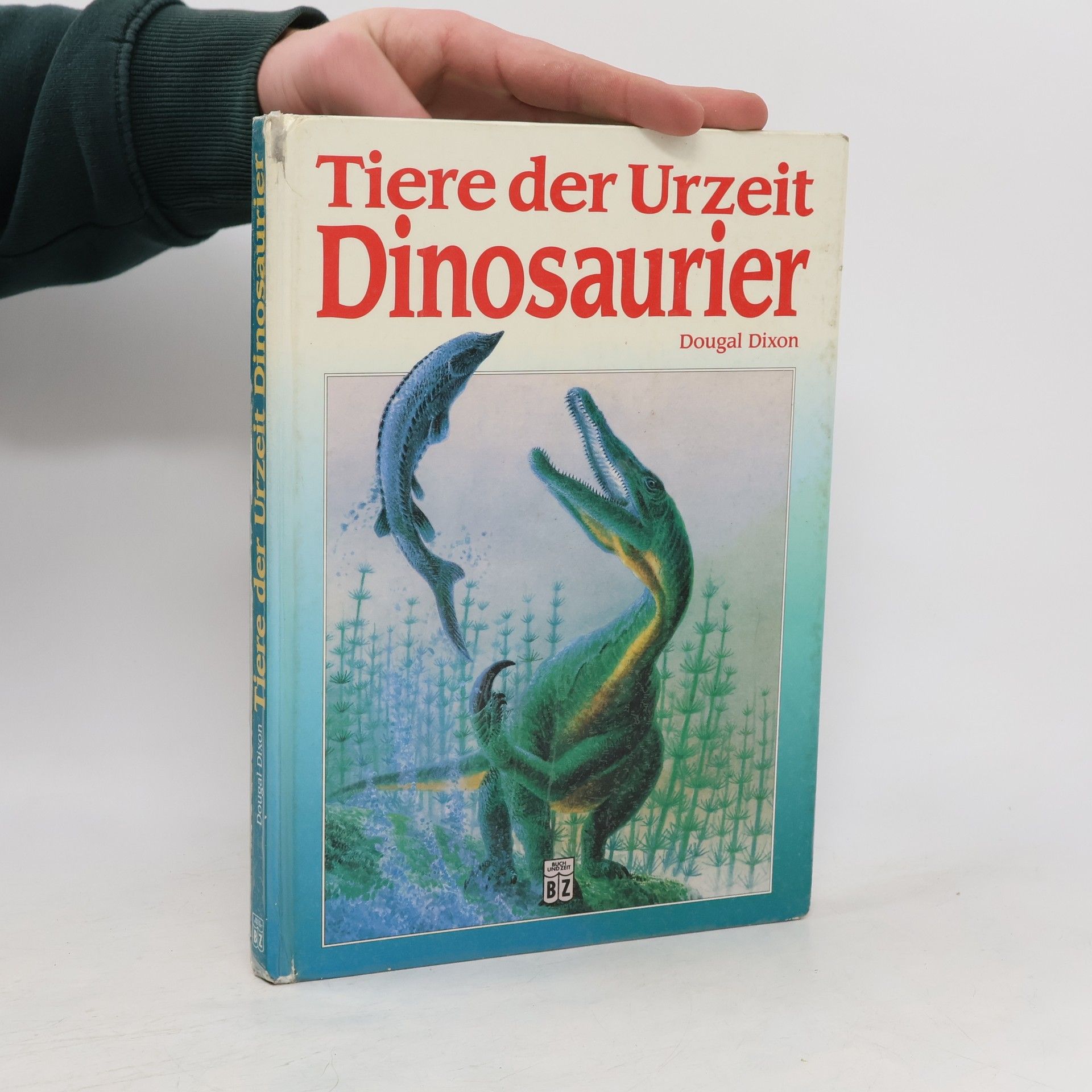 Dougal Dixon Tiere der Urzeit Dinosaurier