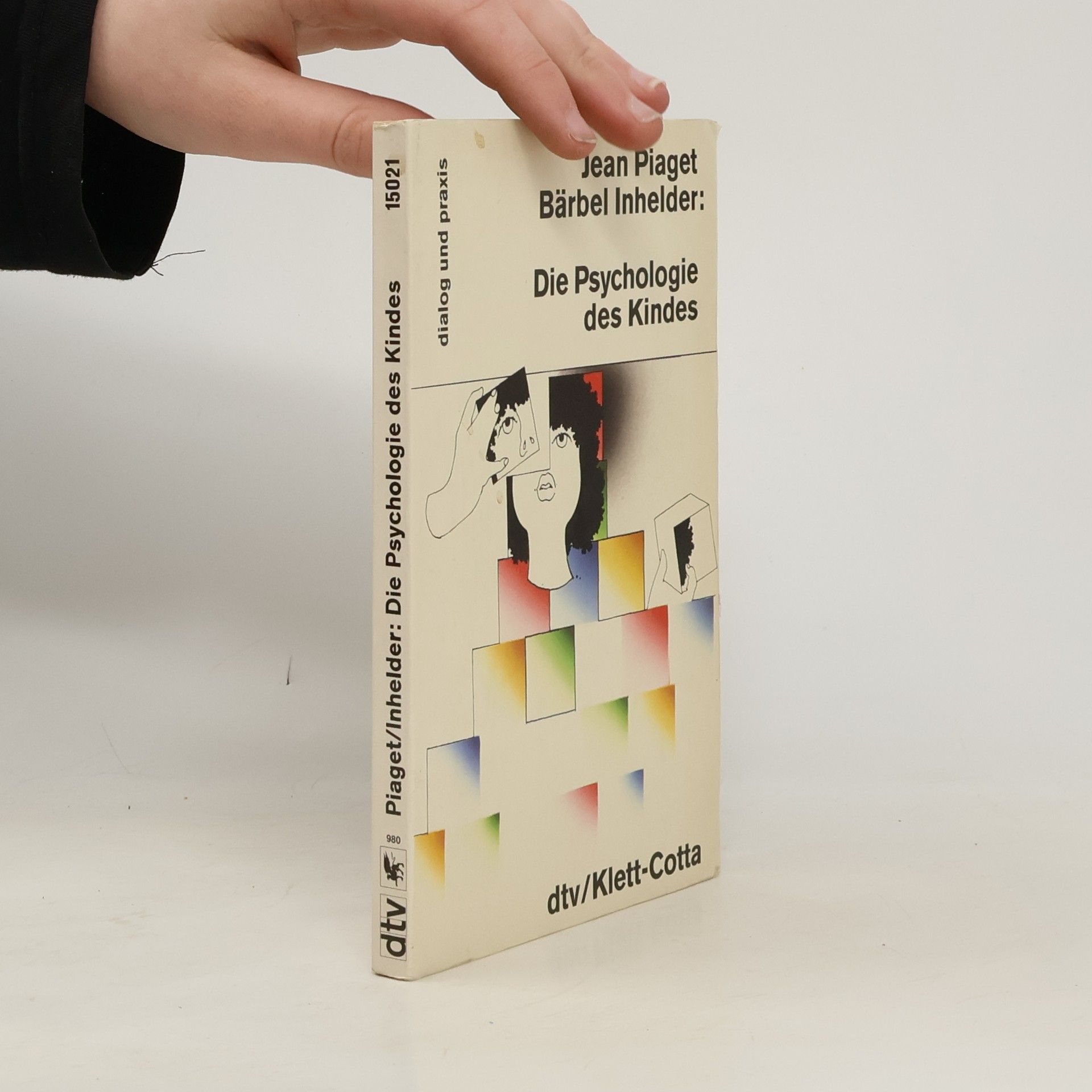 Jean Piaget Die Psychologie des Kindes