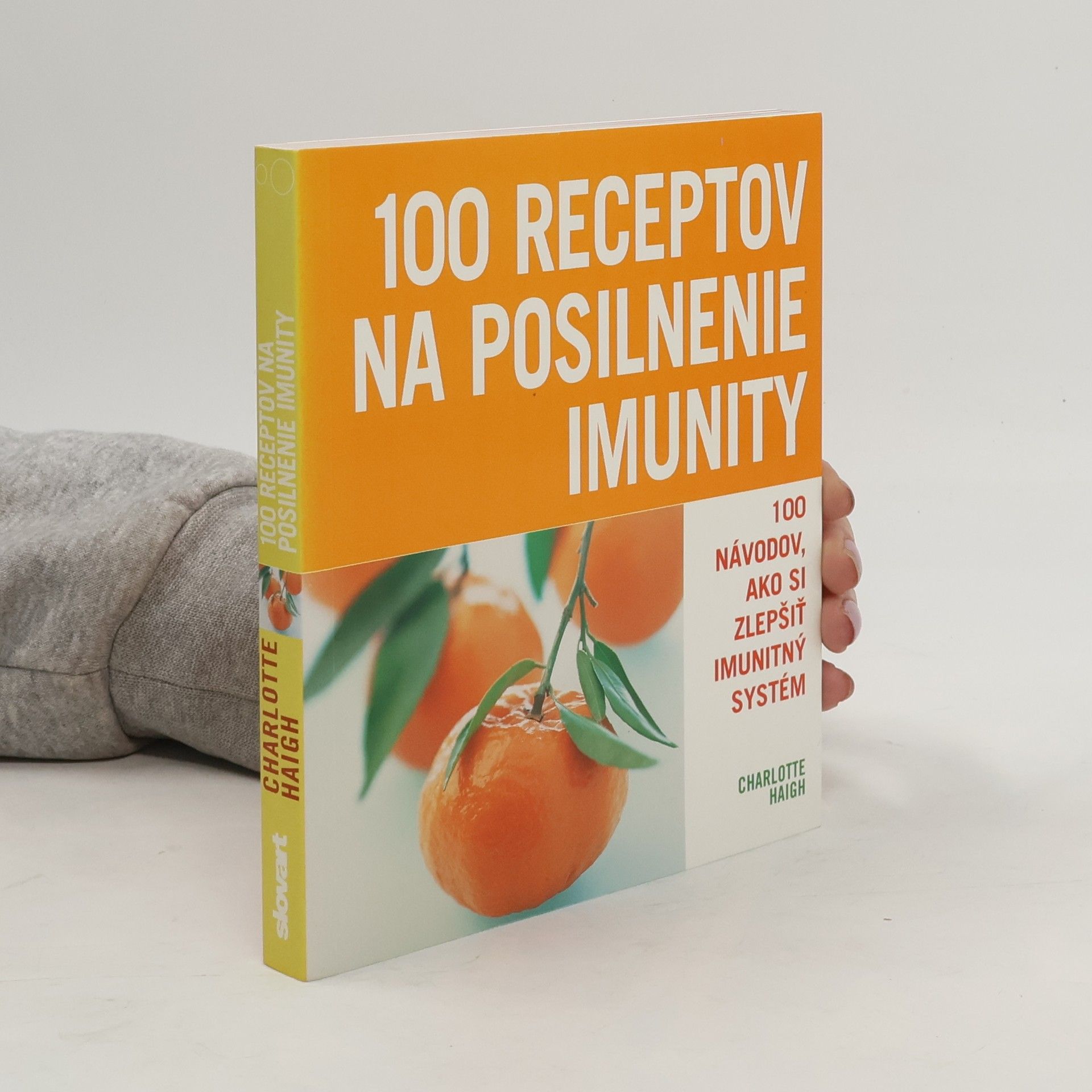 Charlotte Haigh 100 receptov na posilnenie imunity