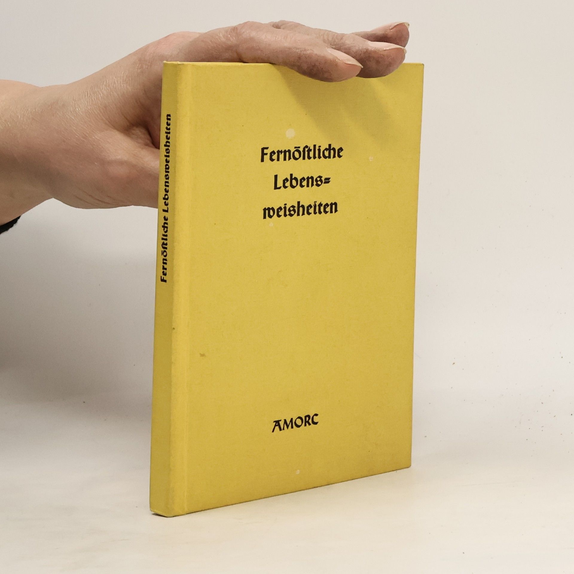 Autorenkollektiv Fernöstliche Lebensweisheiten