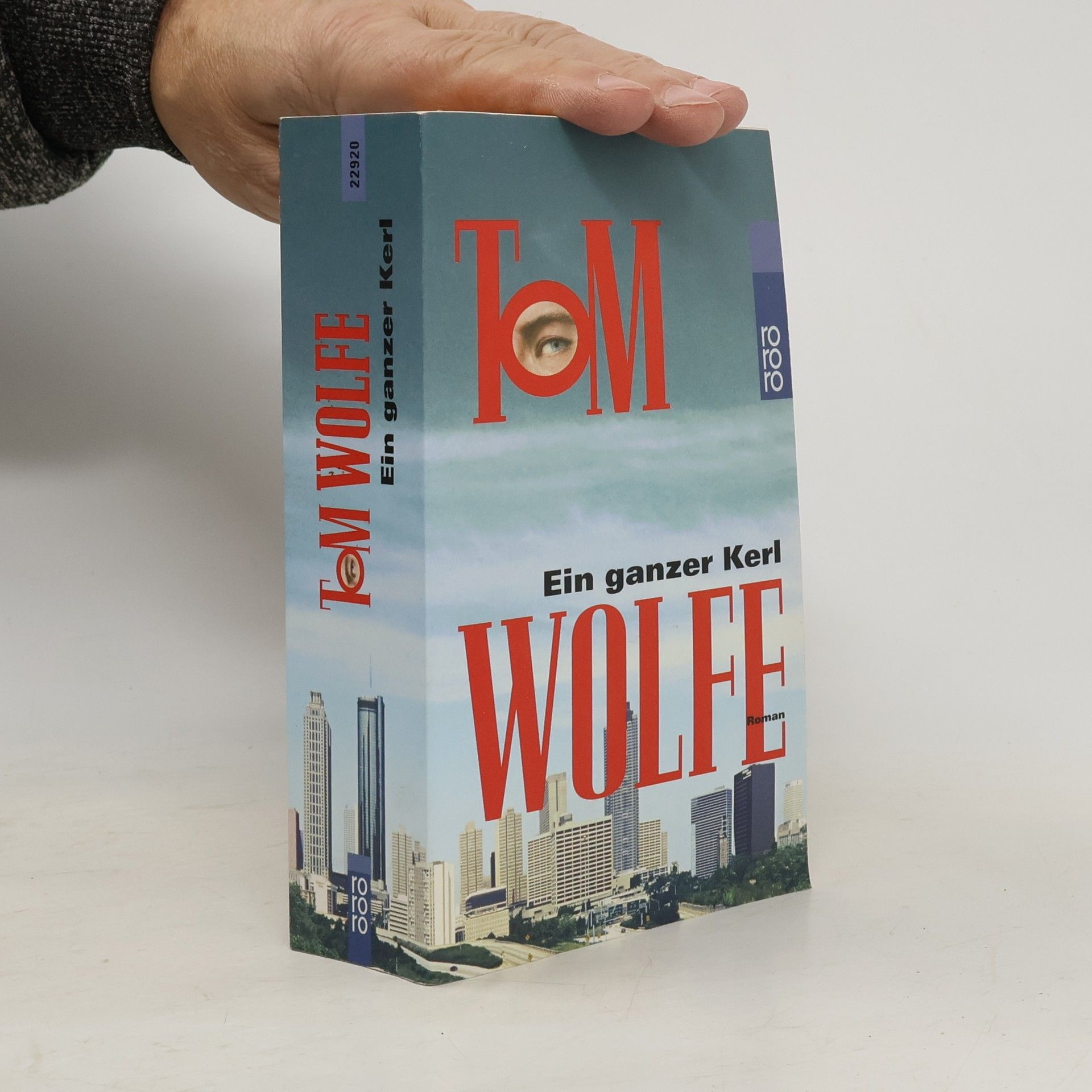 Tom Wolfe Ein ganzer Kerl