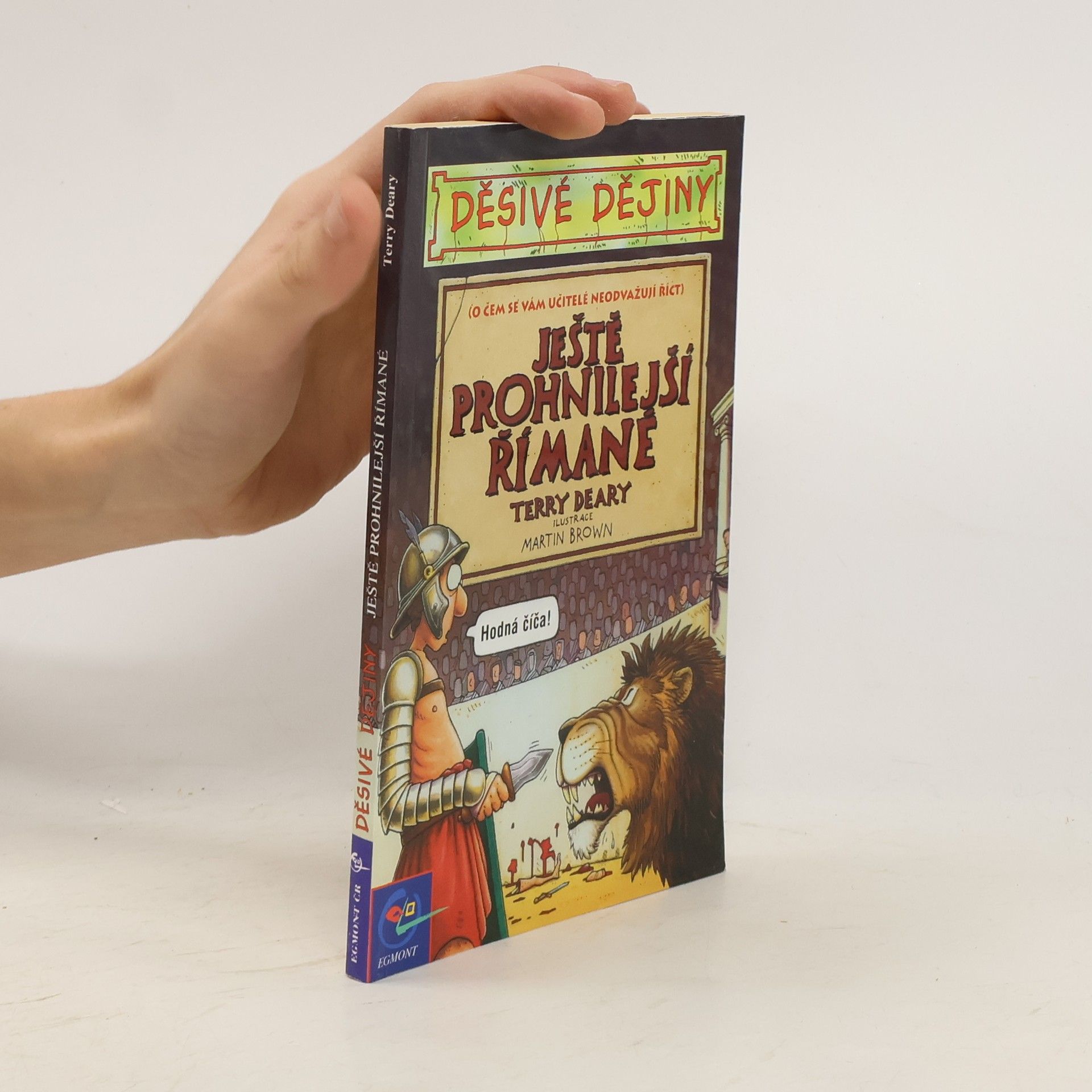 Terry Deary Ještě prohnilejší Římané