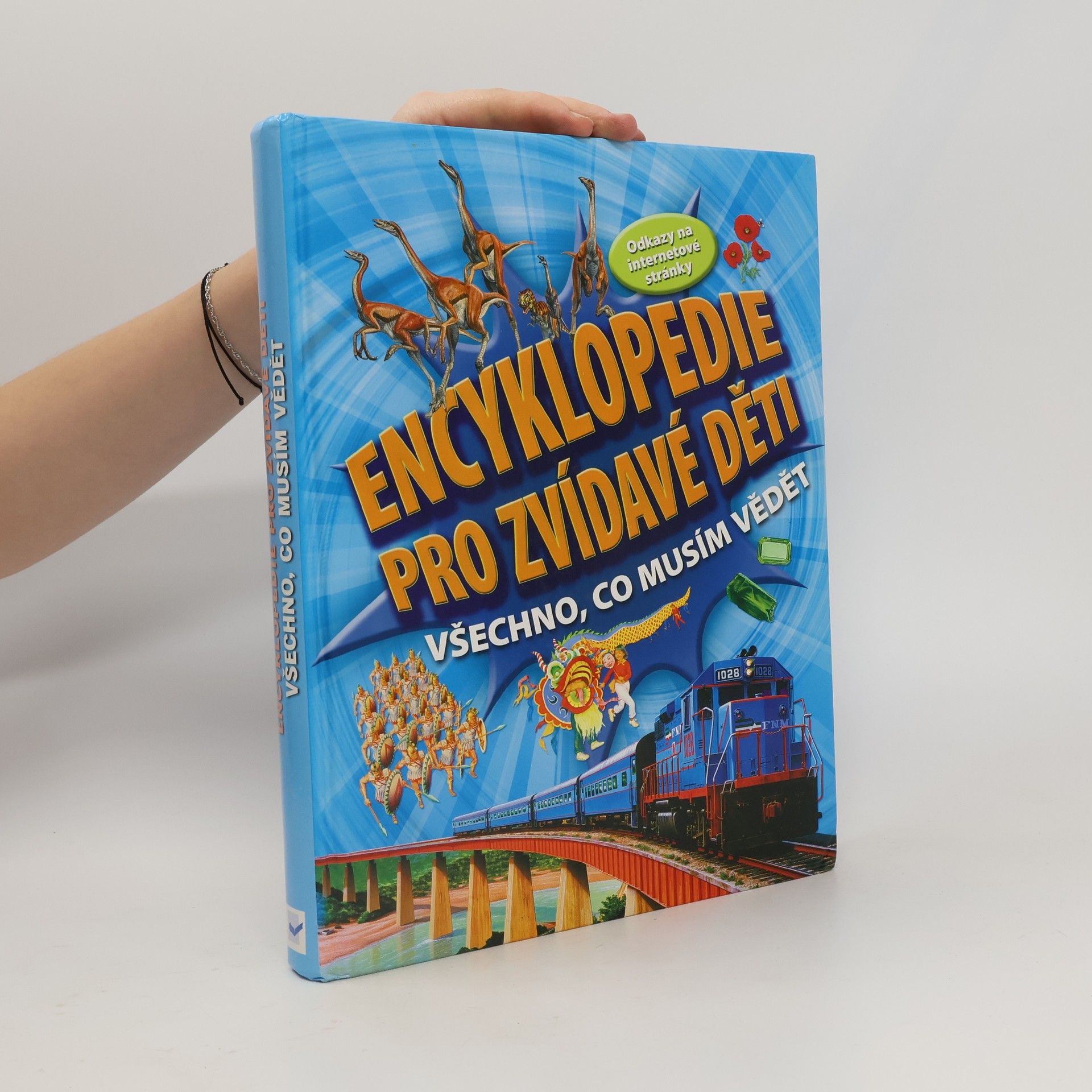 Collectif d'auteurs Encyklopedie pro zvídavé děti: Všechno, co musím vědět