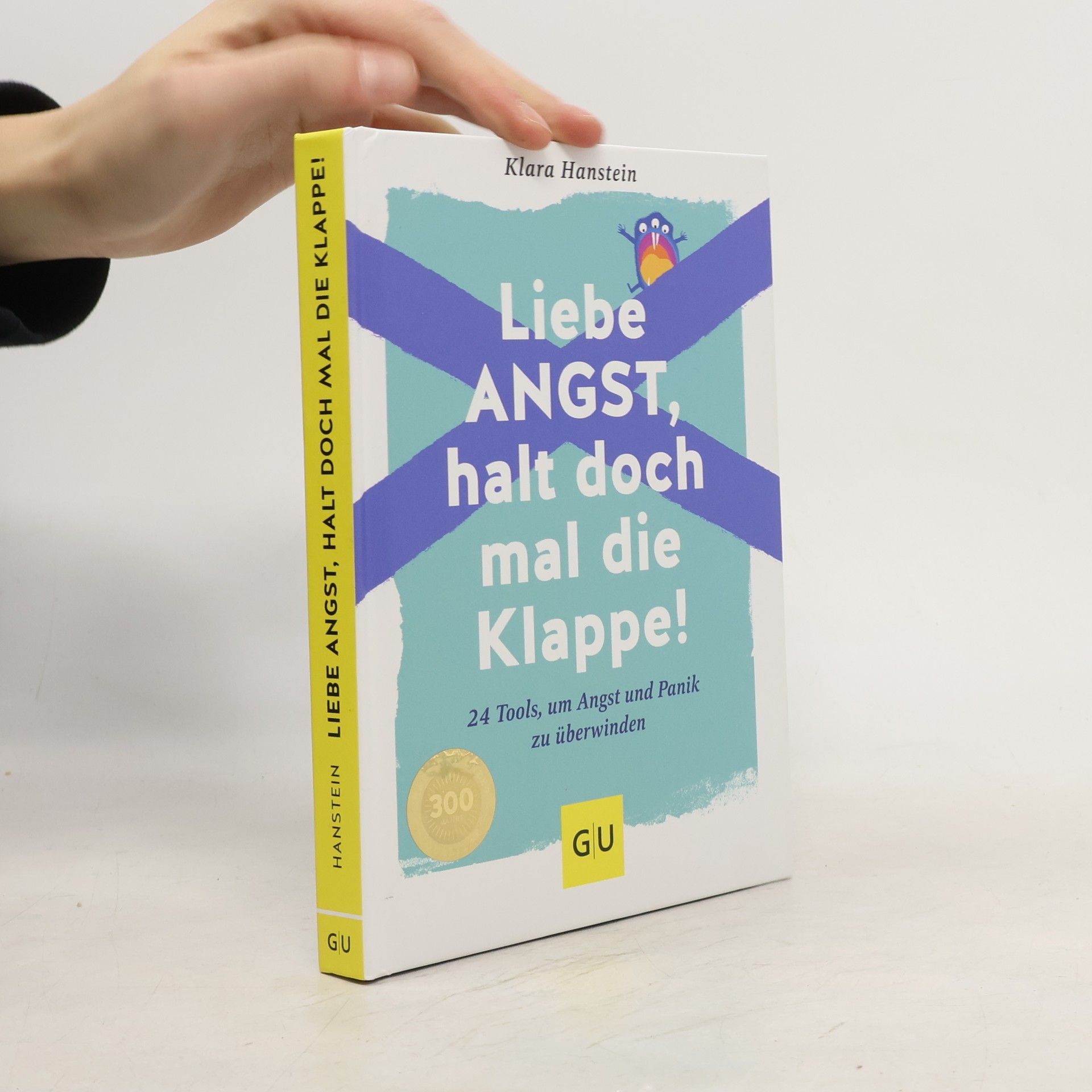 Klara Hanstein Liebe Angst, halt doch mal die Klappe!