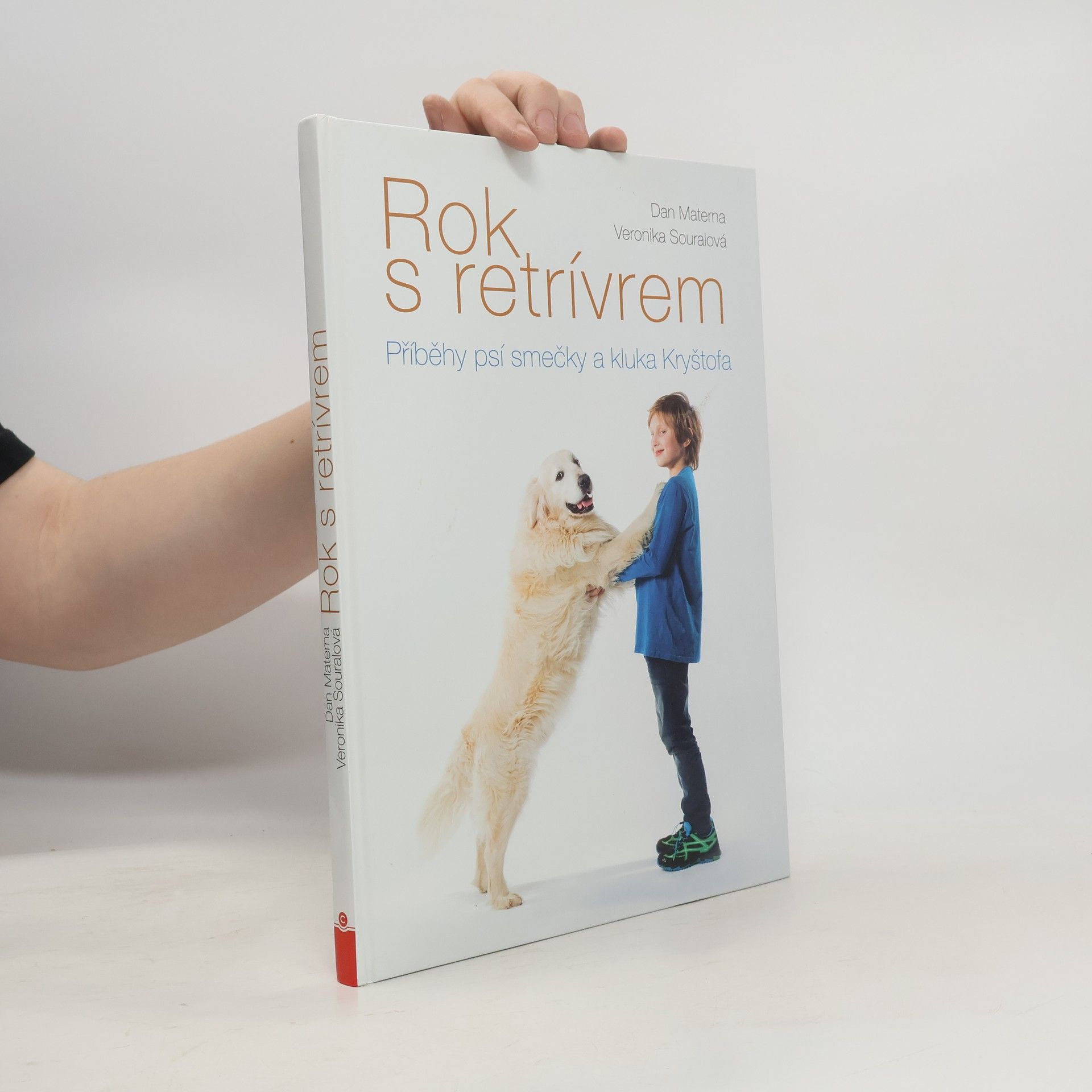 Rok s retrívrem : příběhy psí smečky a kluka Kryštofa