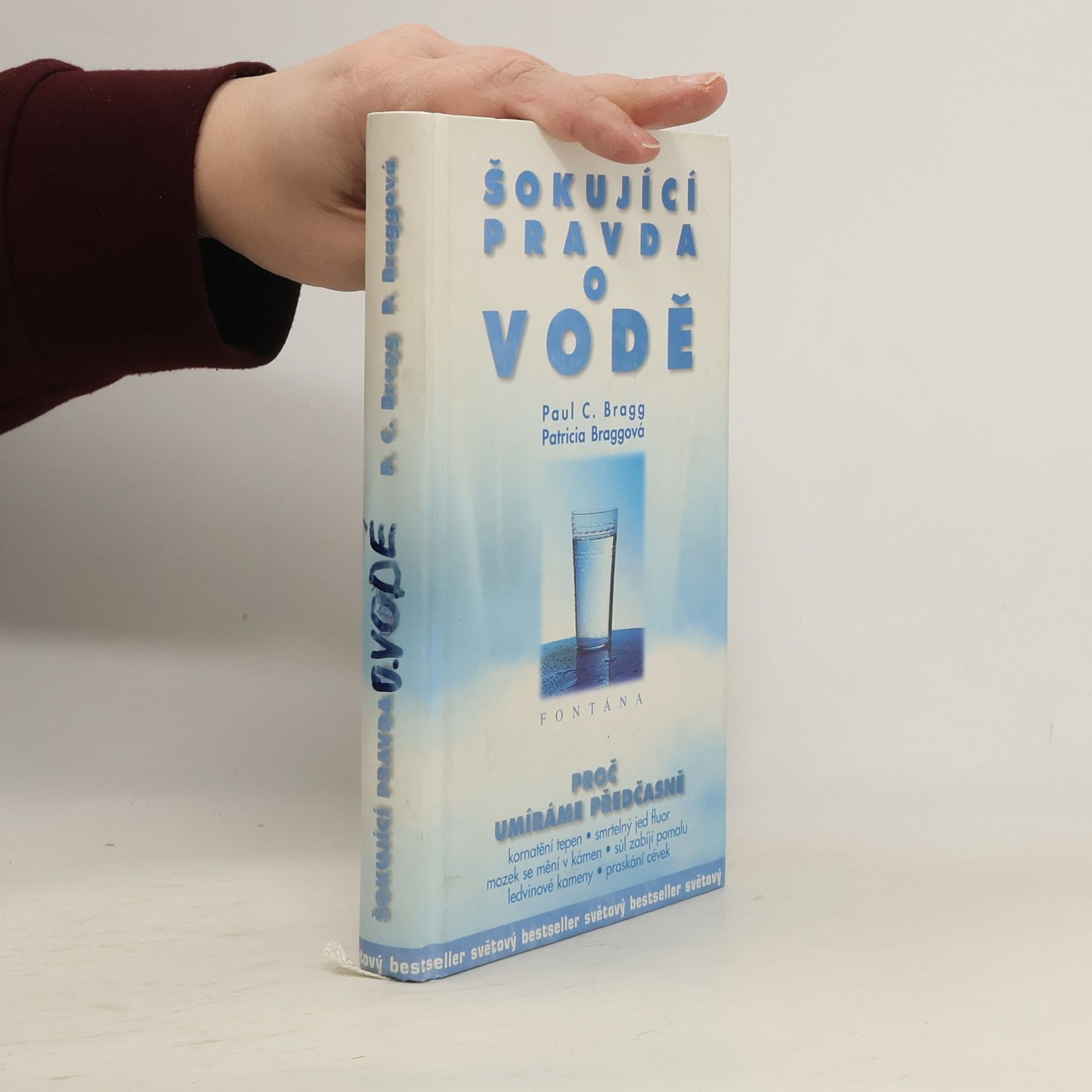 Paul Bragg Šokující pravda o vodě