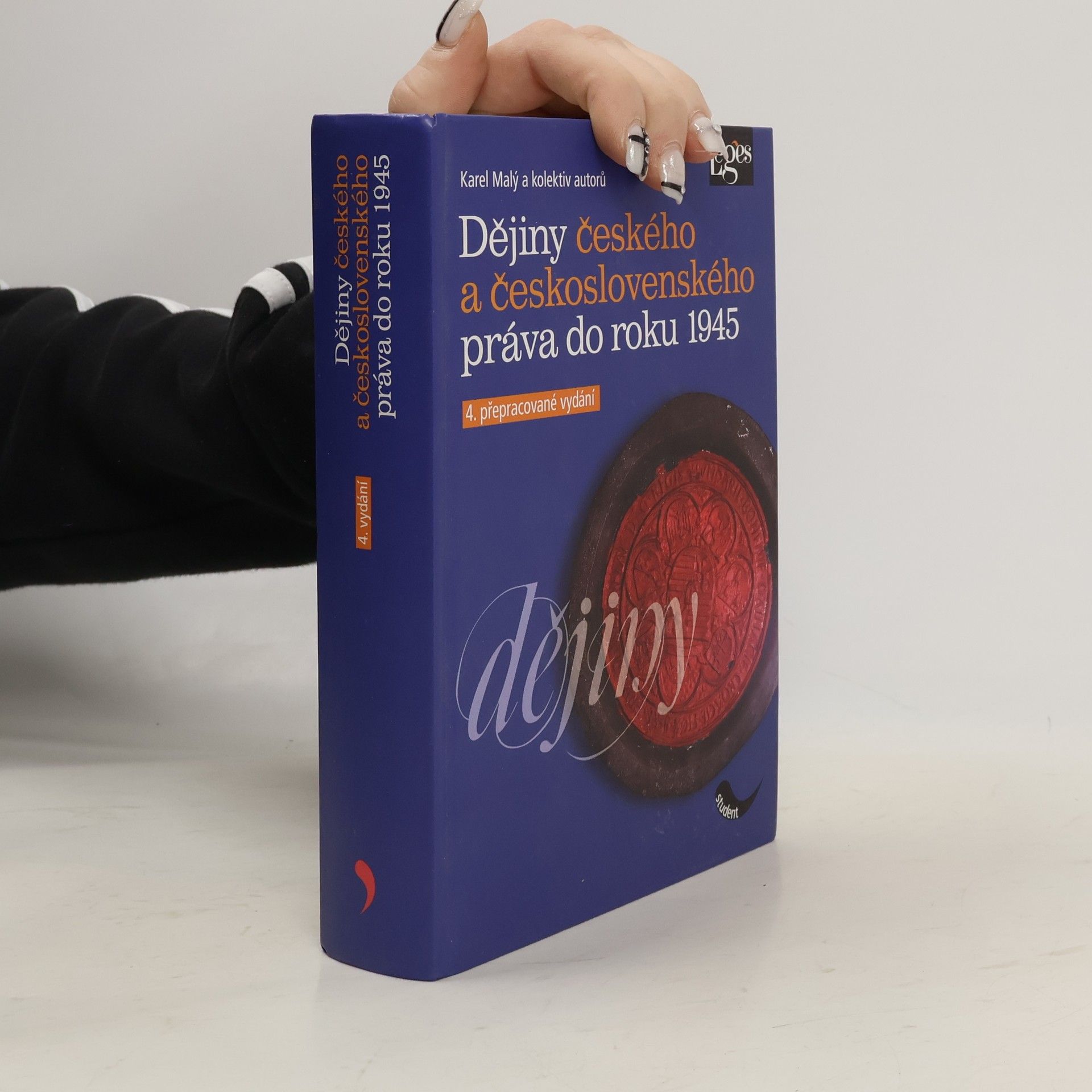 Karel Malý Dějiny českého a československého práva do roku 1945