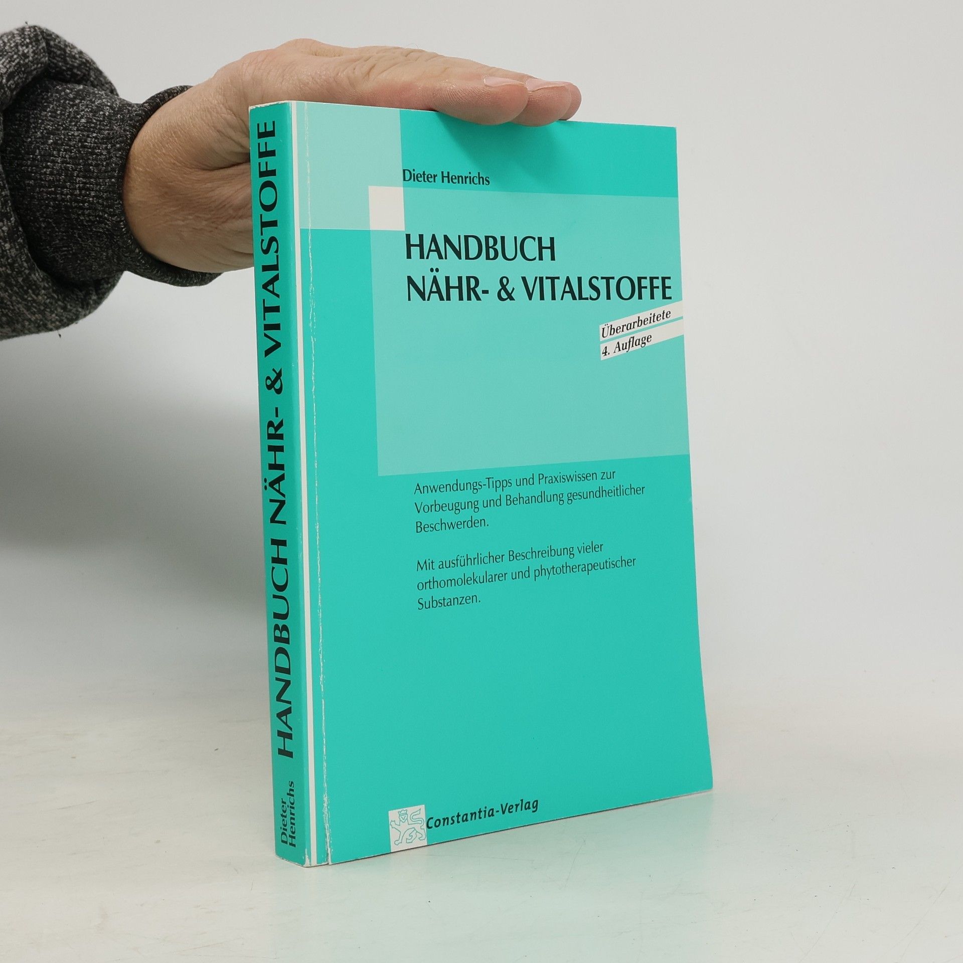 Dieter Henrichs Handbuch Nähr- & Vitalstoffe