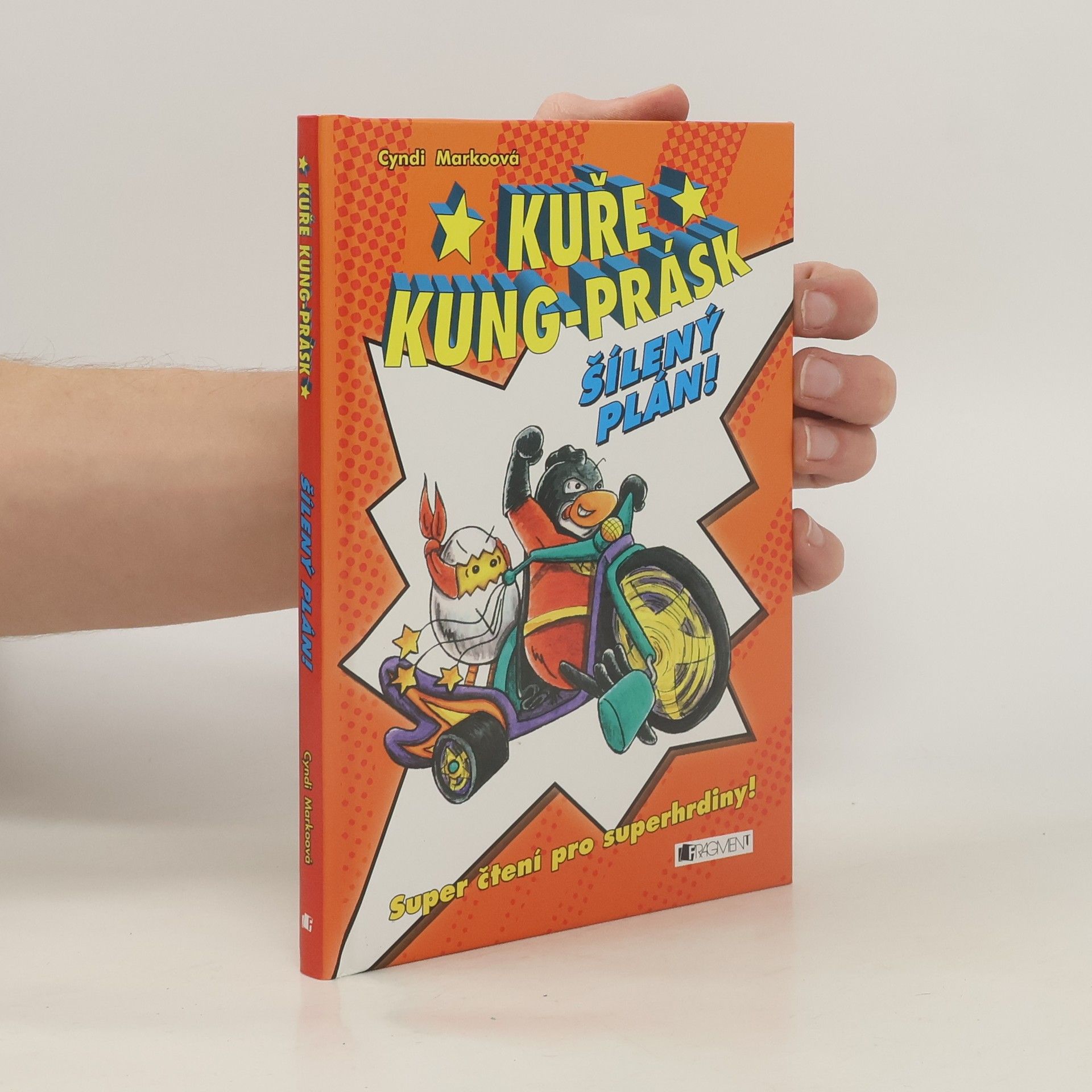 Kuře Kung-Prásk – Šílený plán