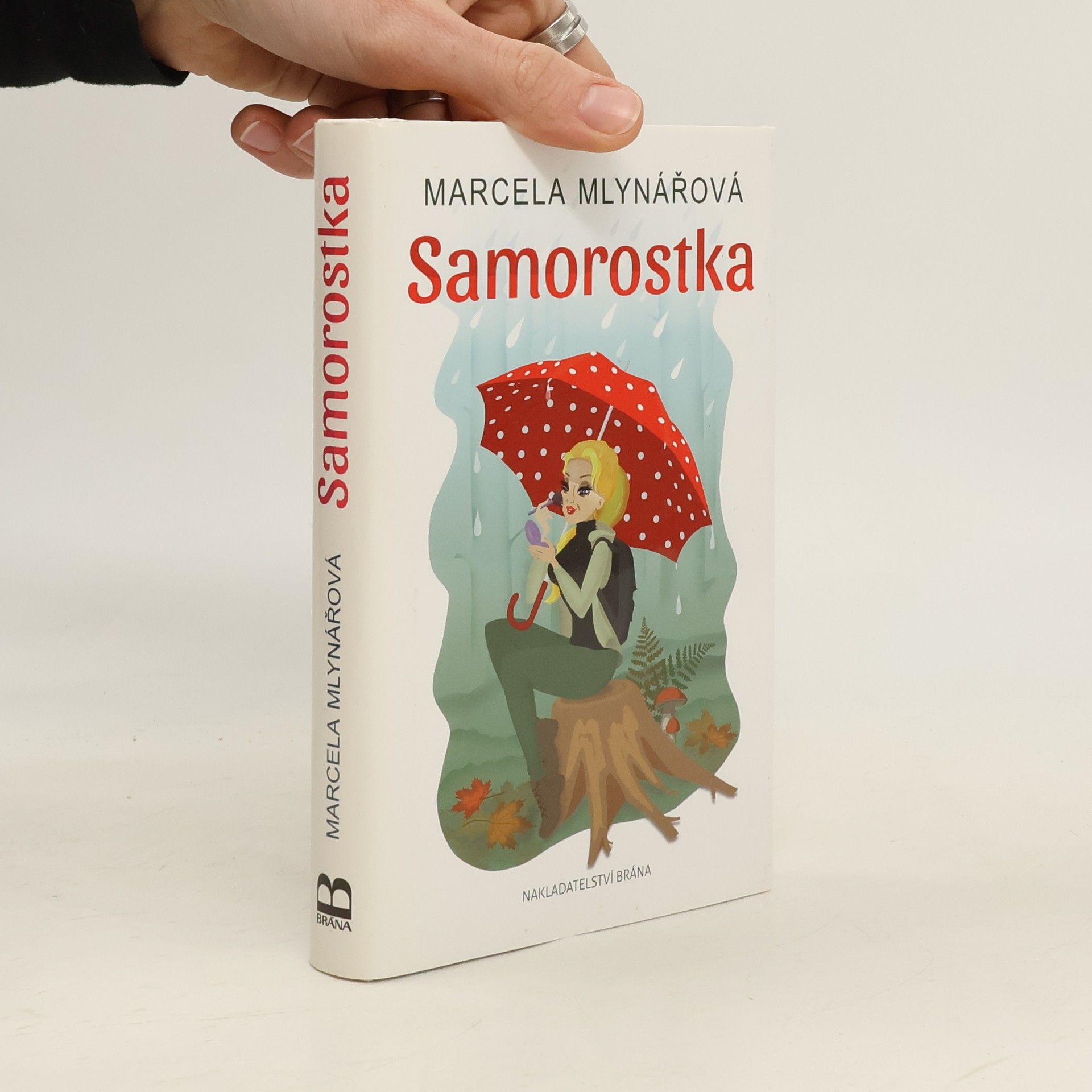 Marcela Mlynářová Samorostka