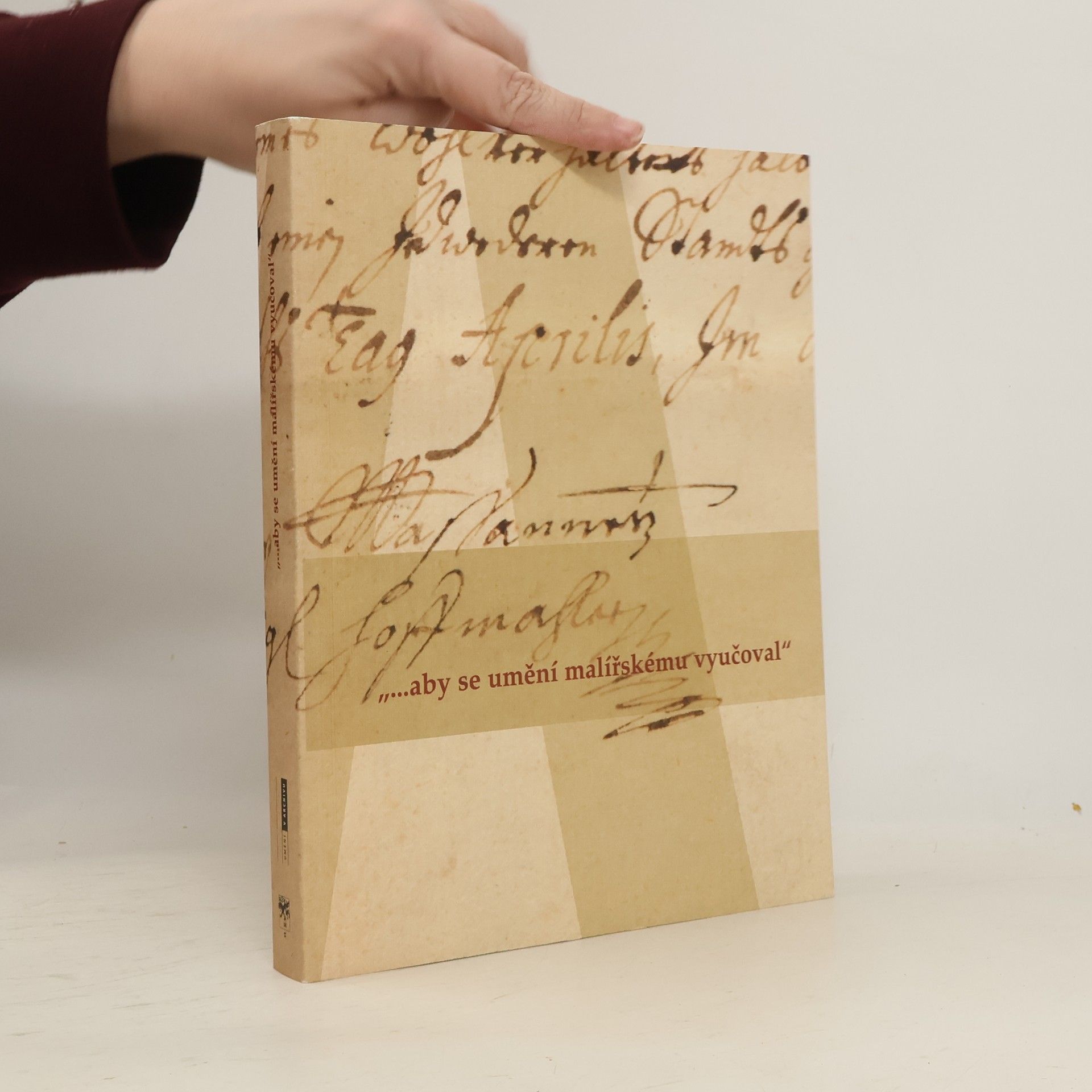 Radka Heisslerová "...aby se umění malířskému vyučoval" : křestní, výuční a zachovací listy z fondu Pražská malířská bratrstva