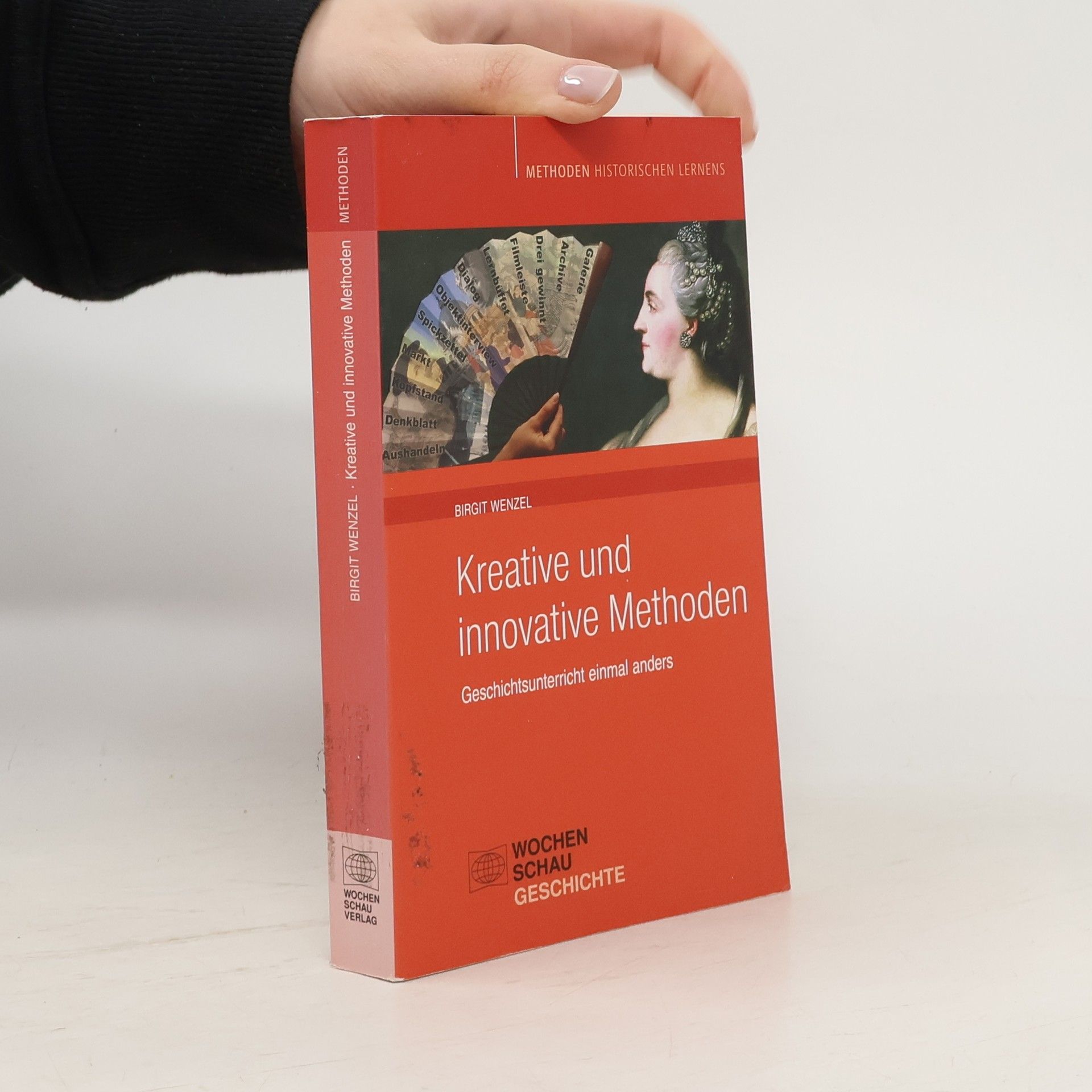 Birgit Wenzel-Schneider Kreative und innovative Methoden