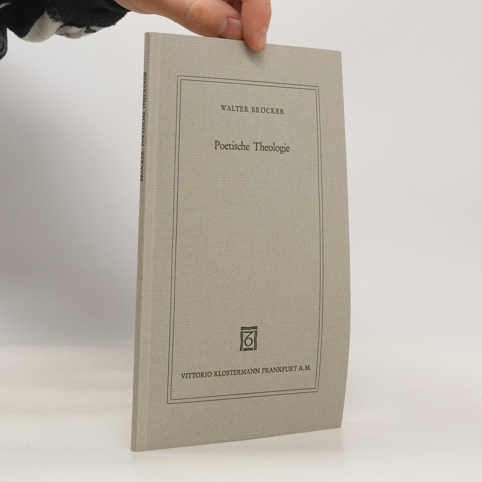 Walter Brücker Wissenschaft und Gegenwart. Geisteswissenschaftliche Reihe: Poetische Theologie