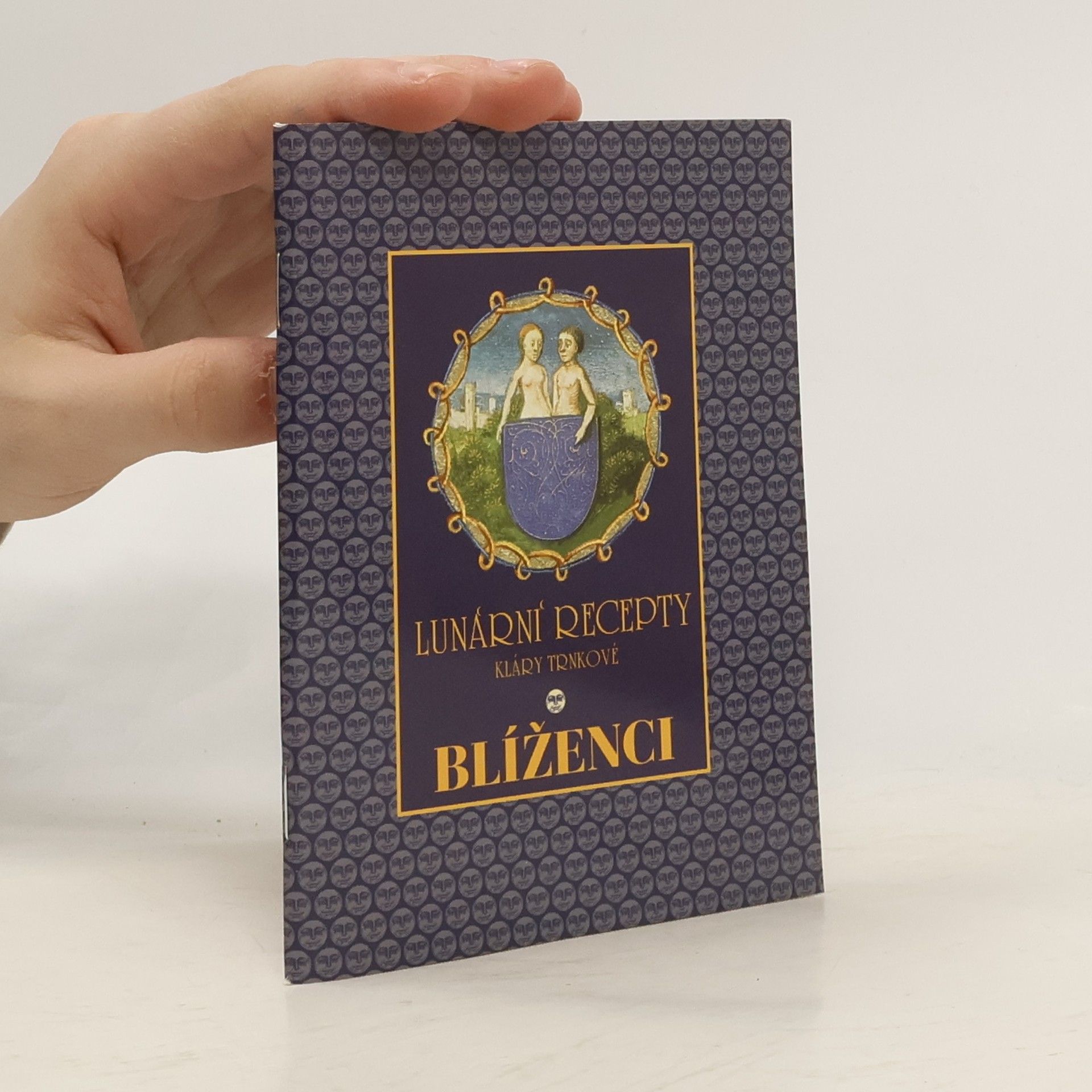 Klára Trnková Lunární recepty - Blíženci