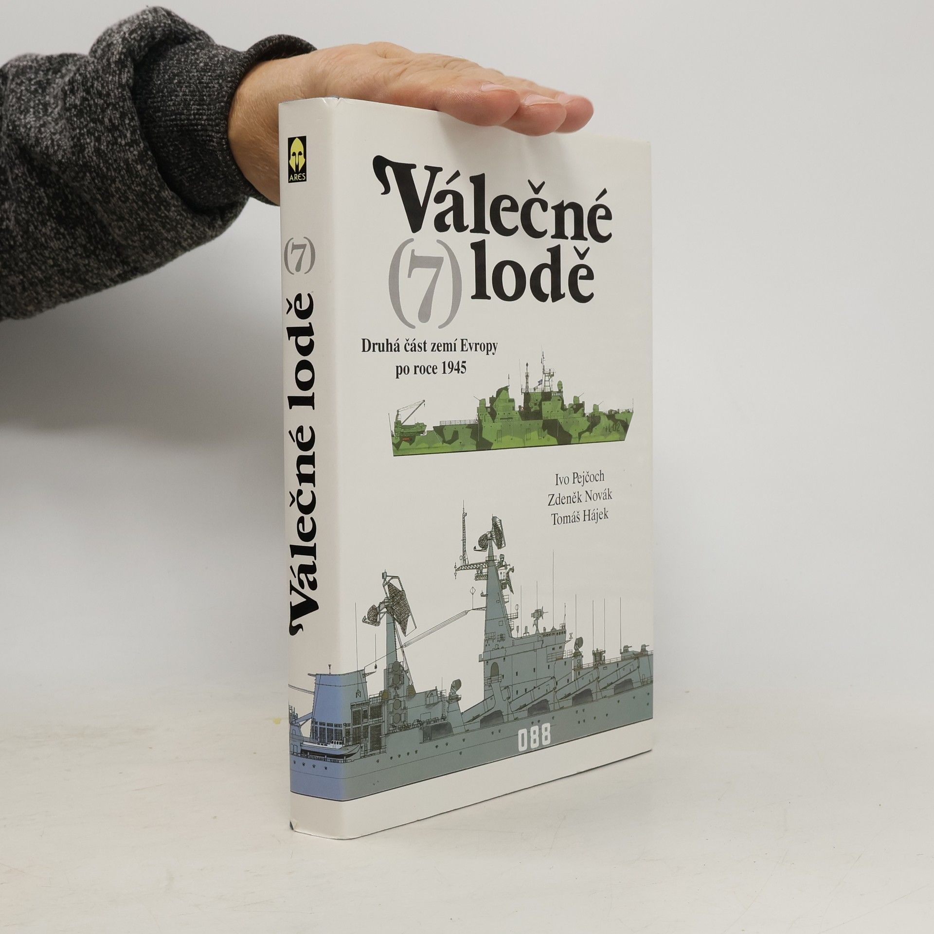 Ivo Pejčoch Válečné lodě 7. díl