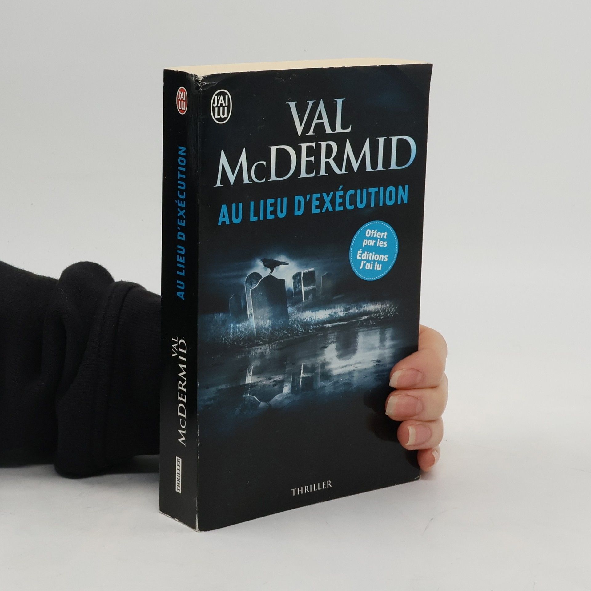 Val McDermid J'ai lu: Au lieu d'exécution