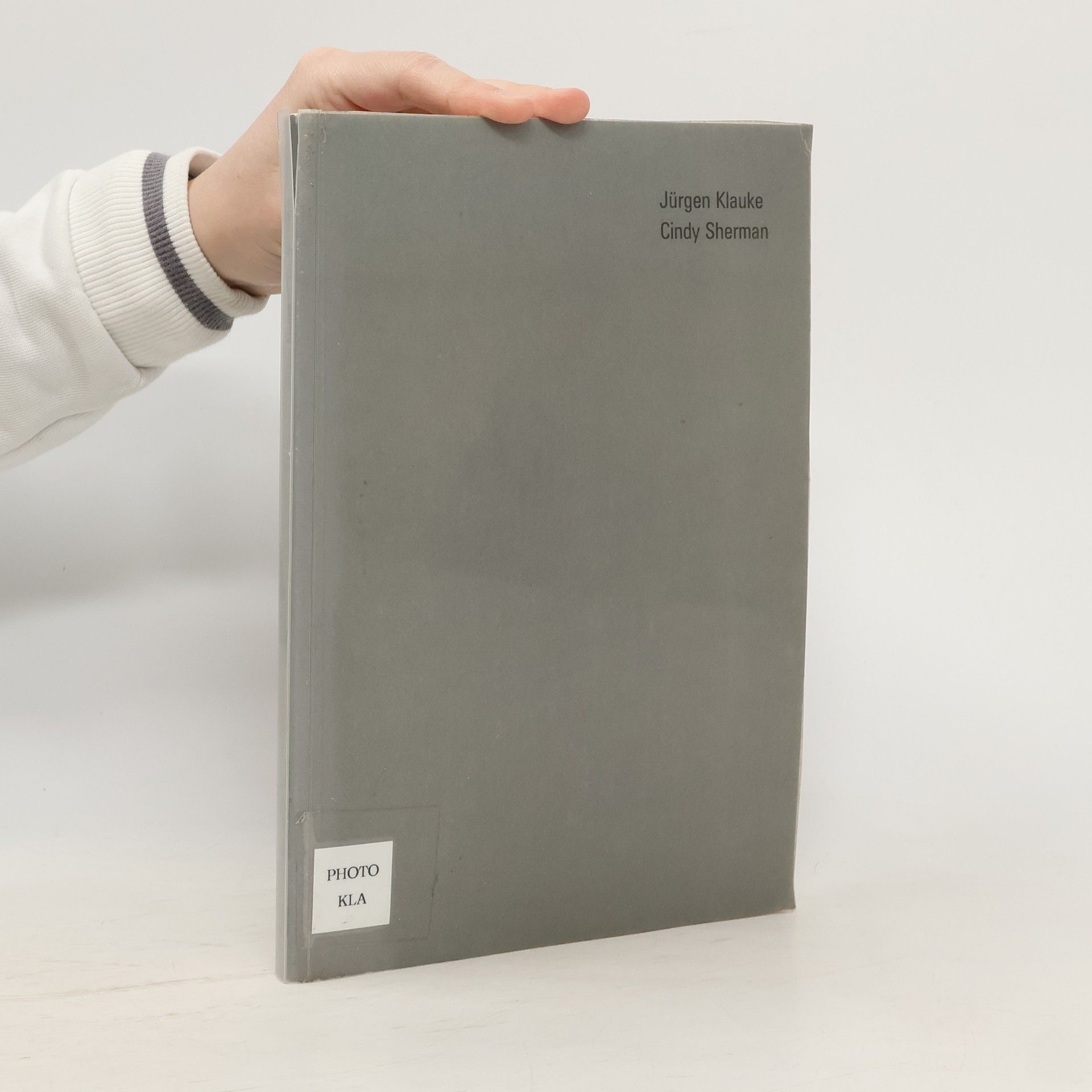 Jürgen Klauke, Cindy Sherman