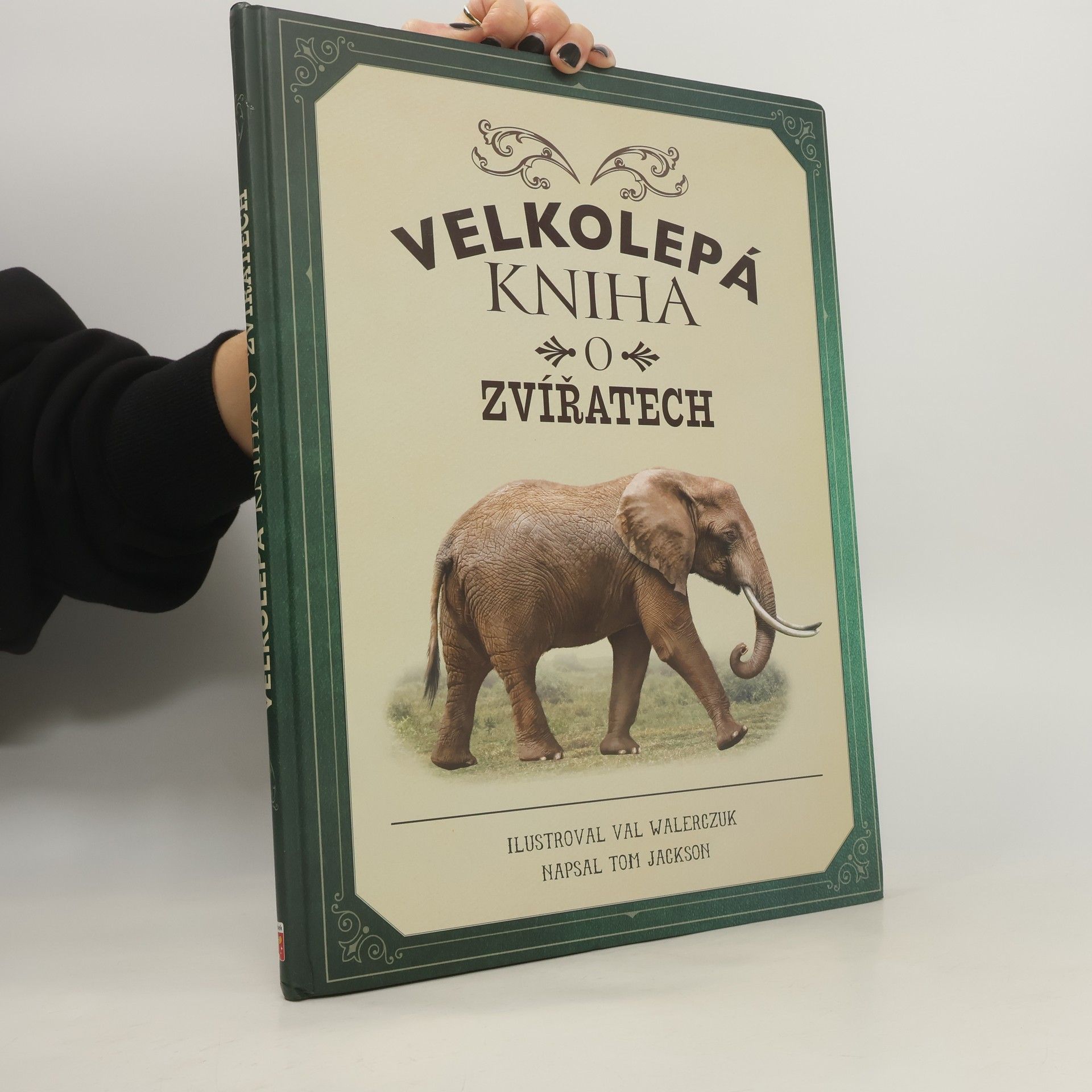 Val Walerczuk Velkolepá kniha o zvířatech