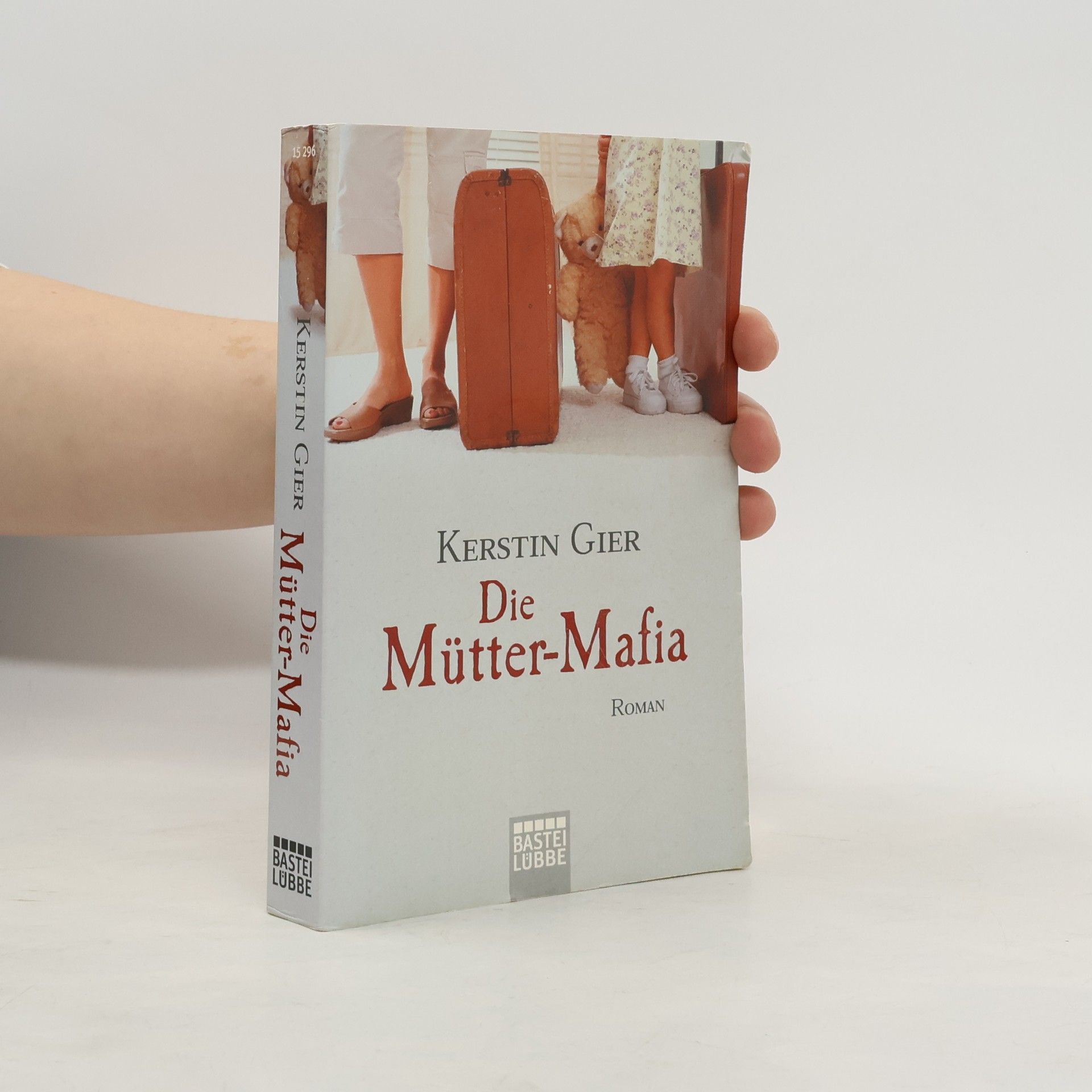 Kerstin Gier Die Mütter-Mafia