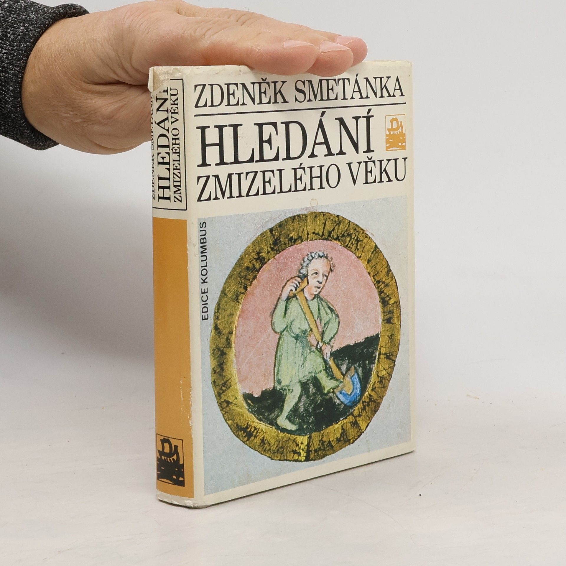 Zdeněk Smetánka Hledání zmizelého věku