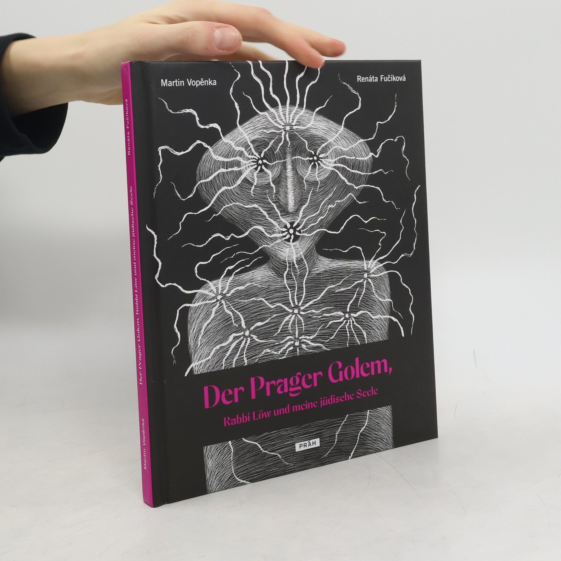 Martin Vopěnka Der Prager Golem: Rabbi Löw und meine jüdische Seele