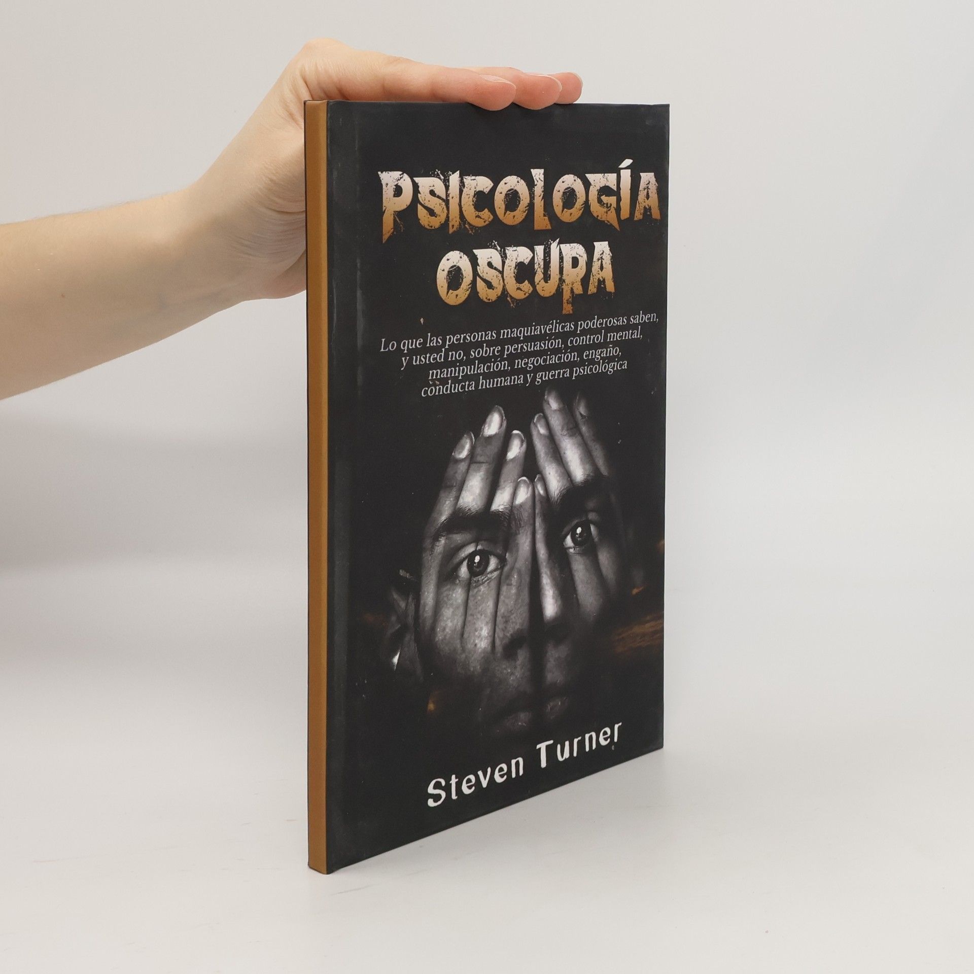 Steven Turner Psicología oscura