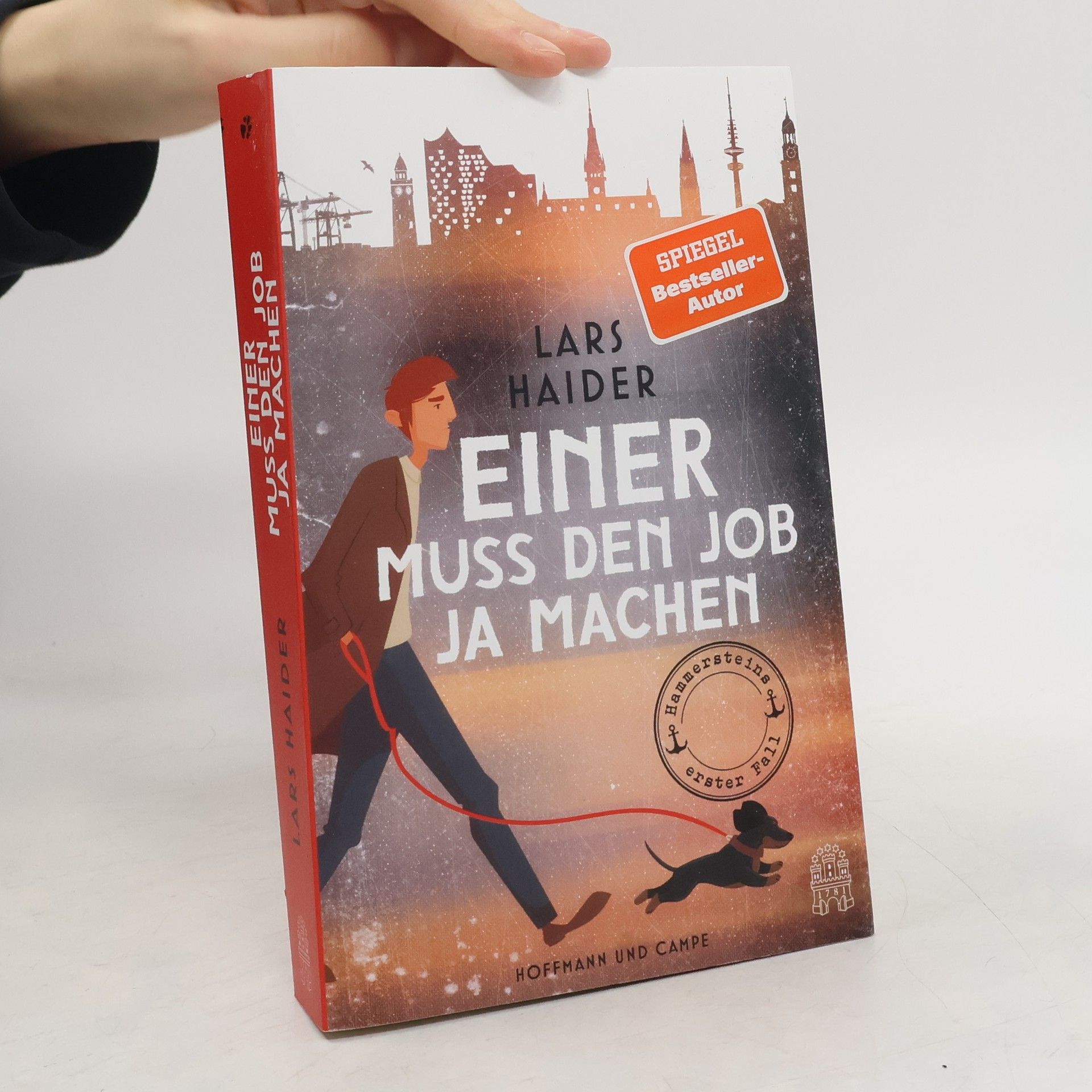 Lars Haider Einer muss den Job ja machen