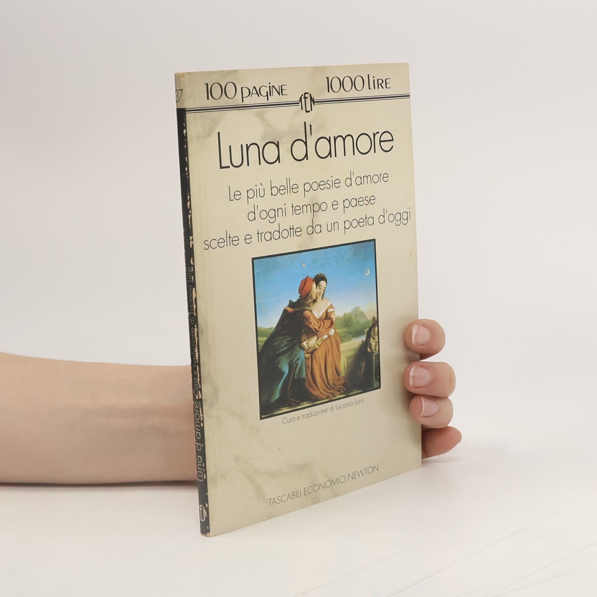 Luciano Luisi Tascabili Economici Newton - 37: Luna d'amore