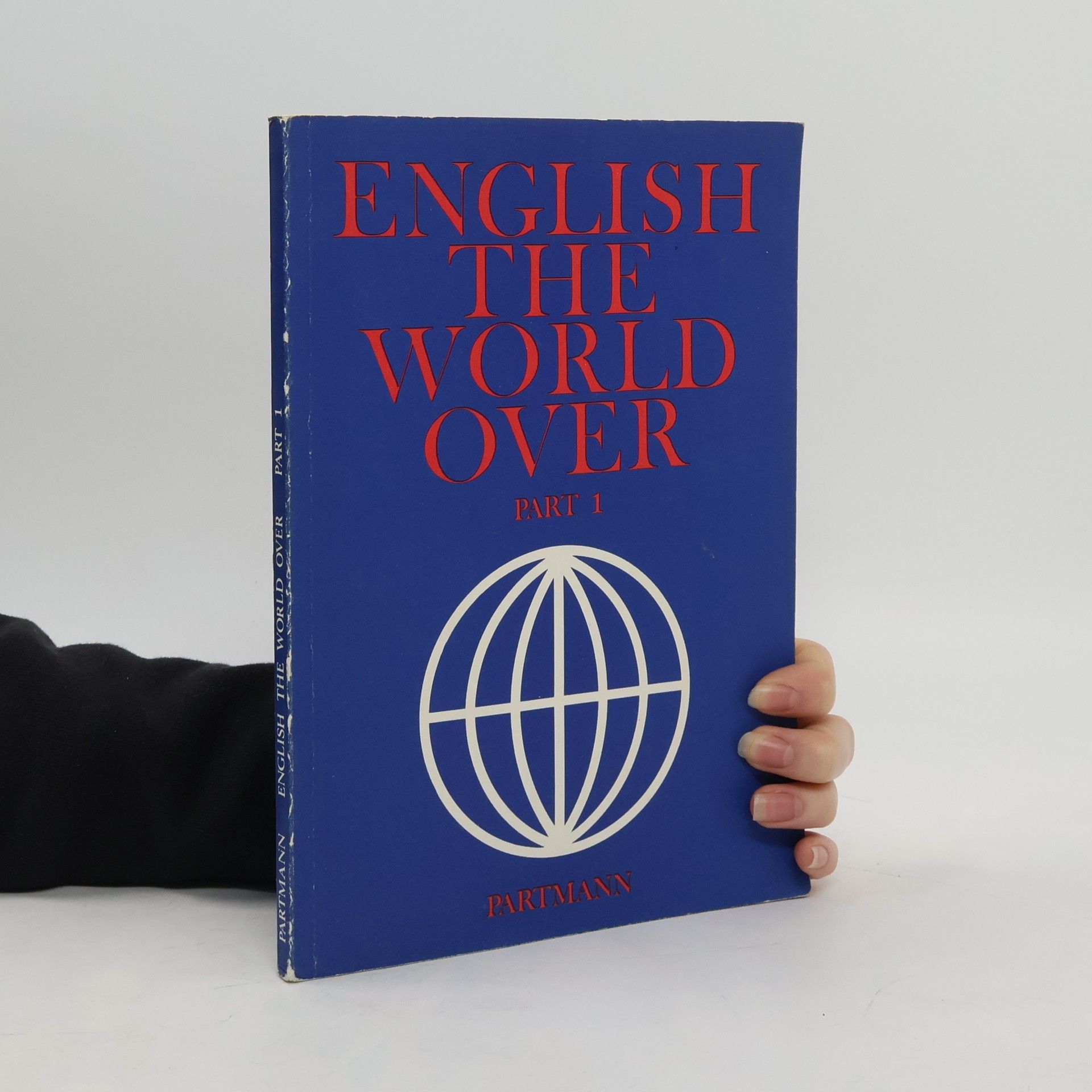 Kolektív autorov English The World Over: Words at Work, Companion to Part 1