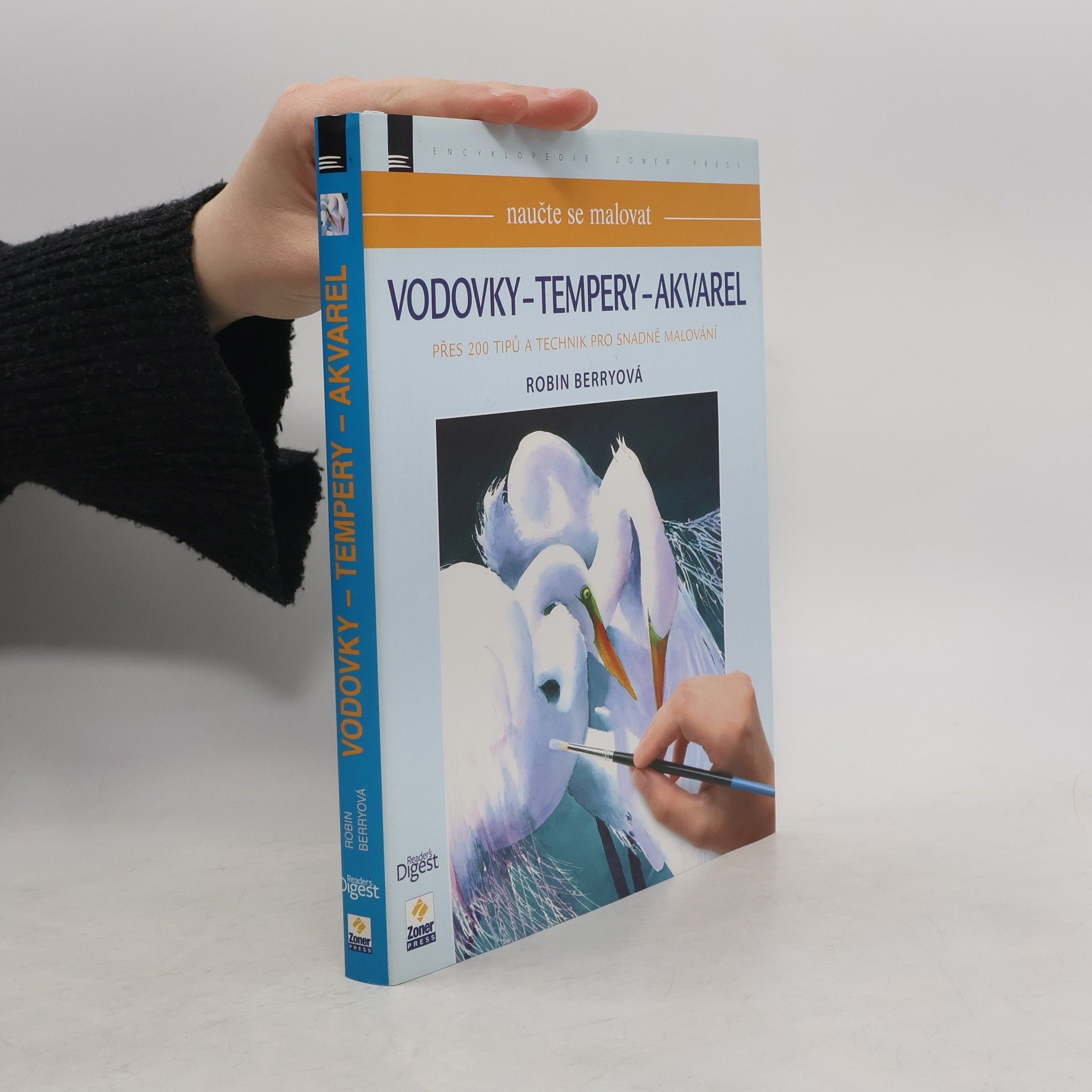 Vodovky - tempery - akvarel: přes 200 tipů a technik pro snadné malování