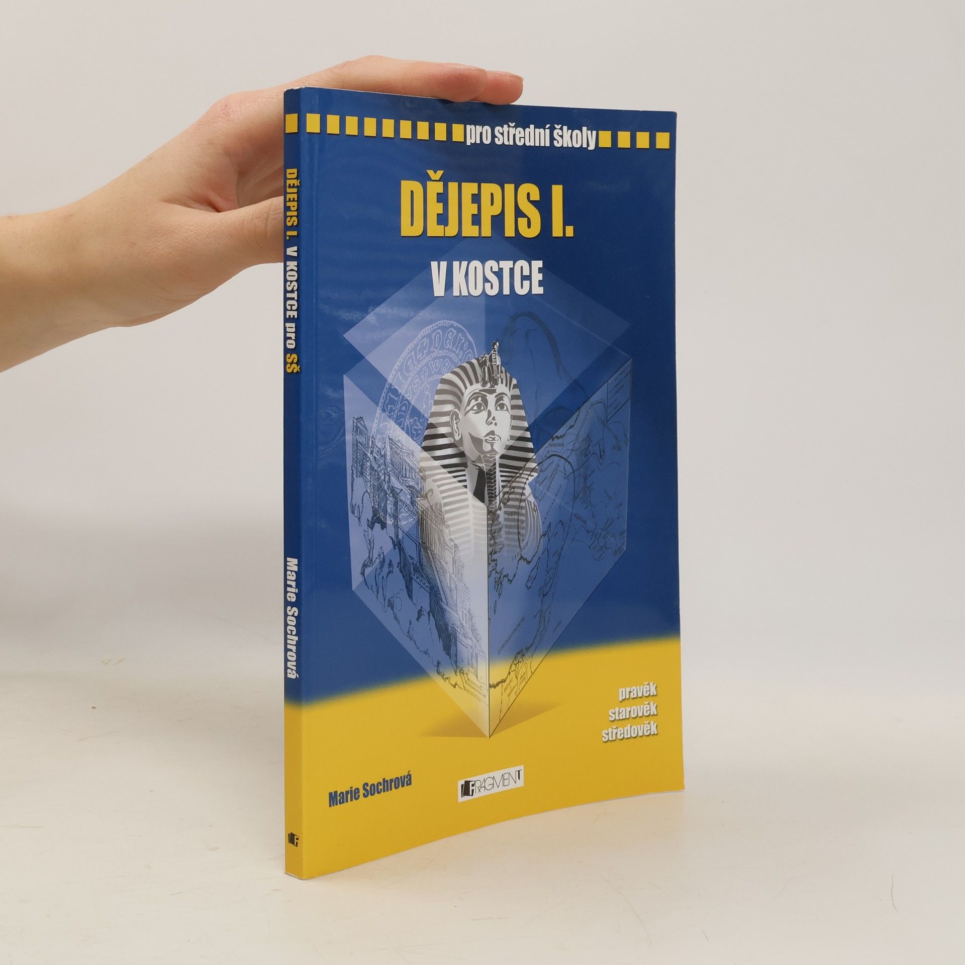 Marie Sochrová Dějepis I. v kostce