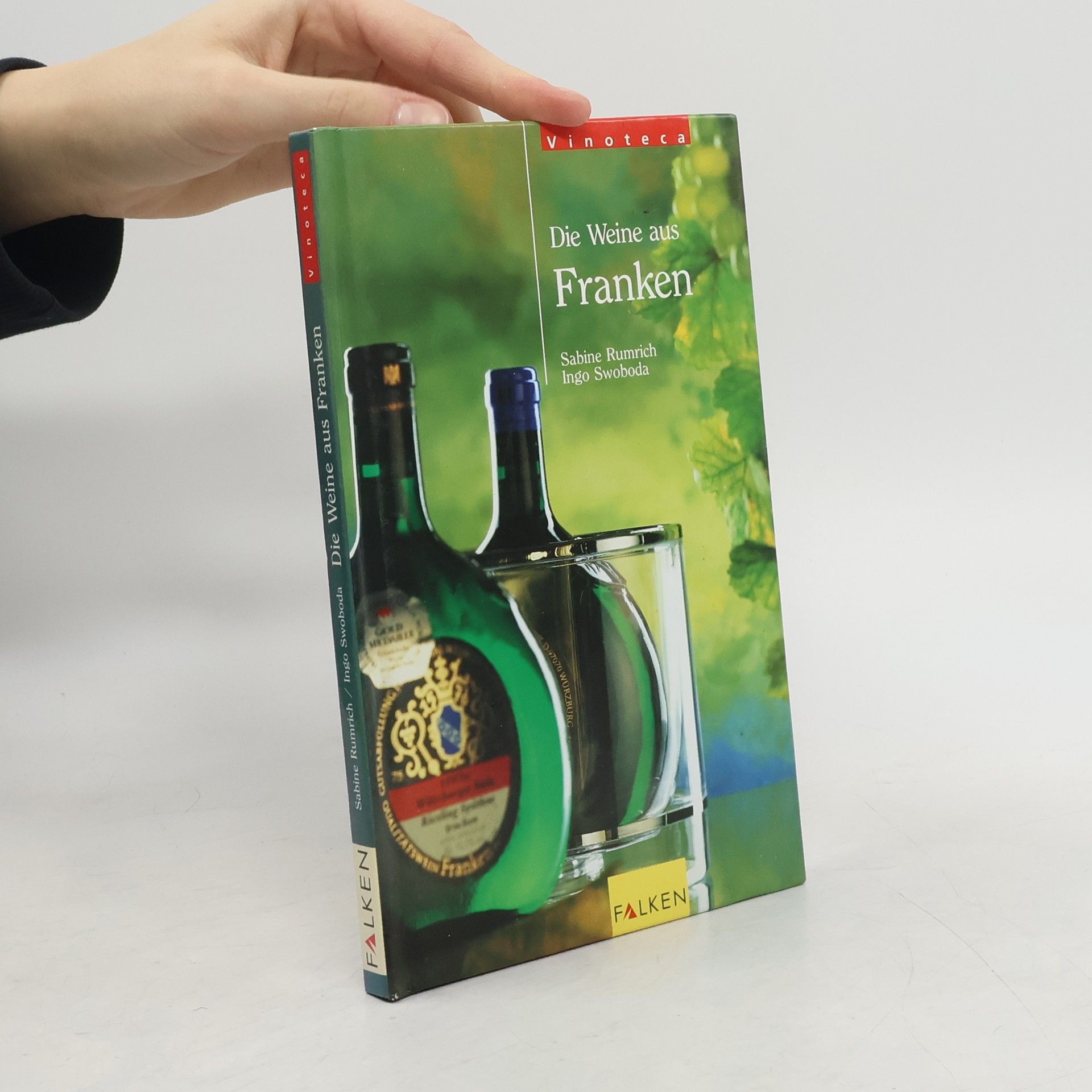 Sabine Rumrich Die Weine Frankens