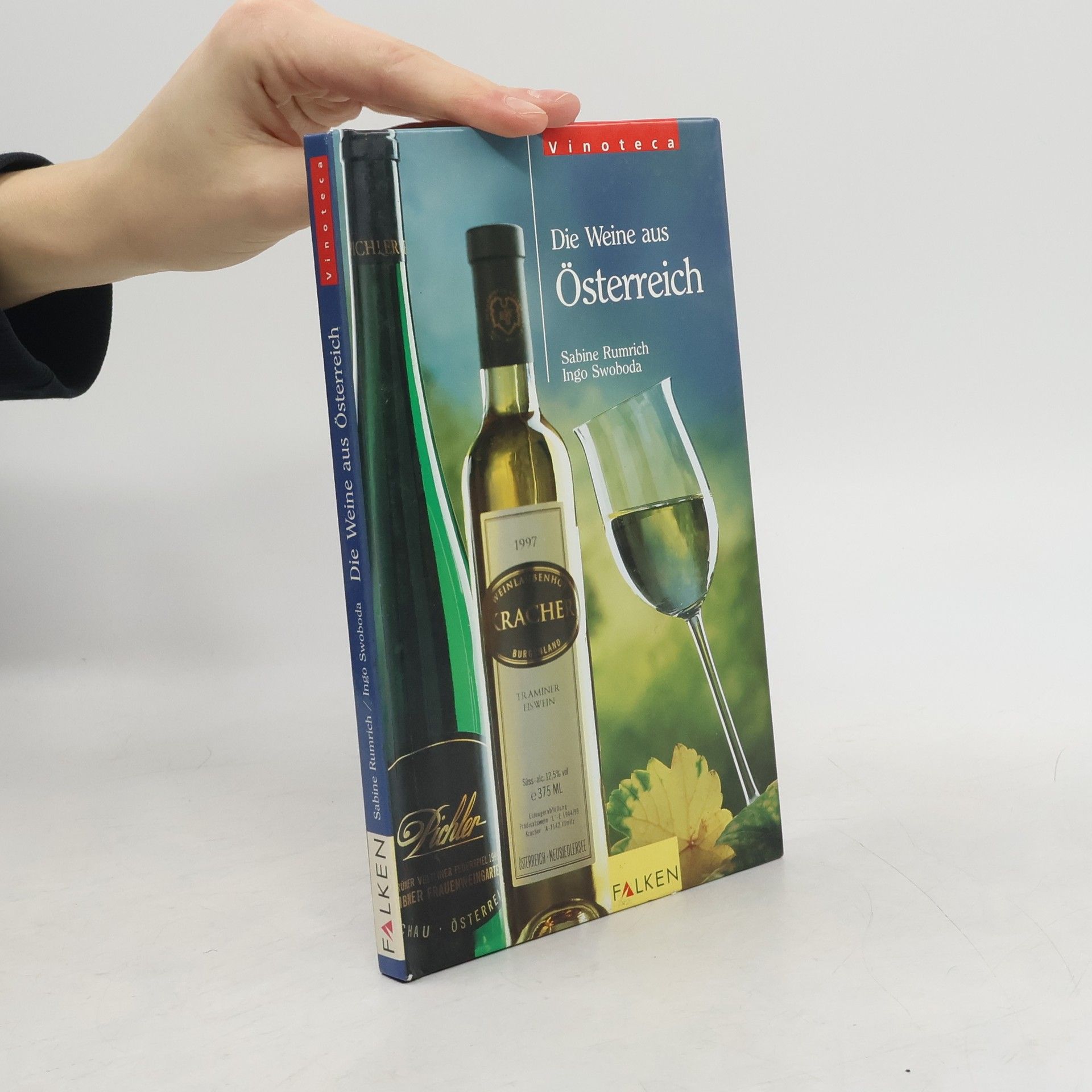 Sabine Rumrich Die Weine aus Österreichs