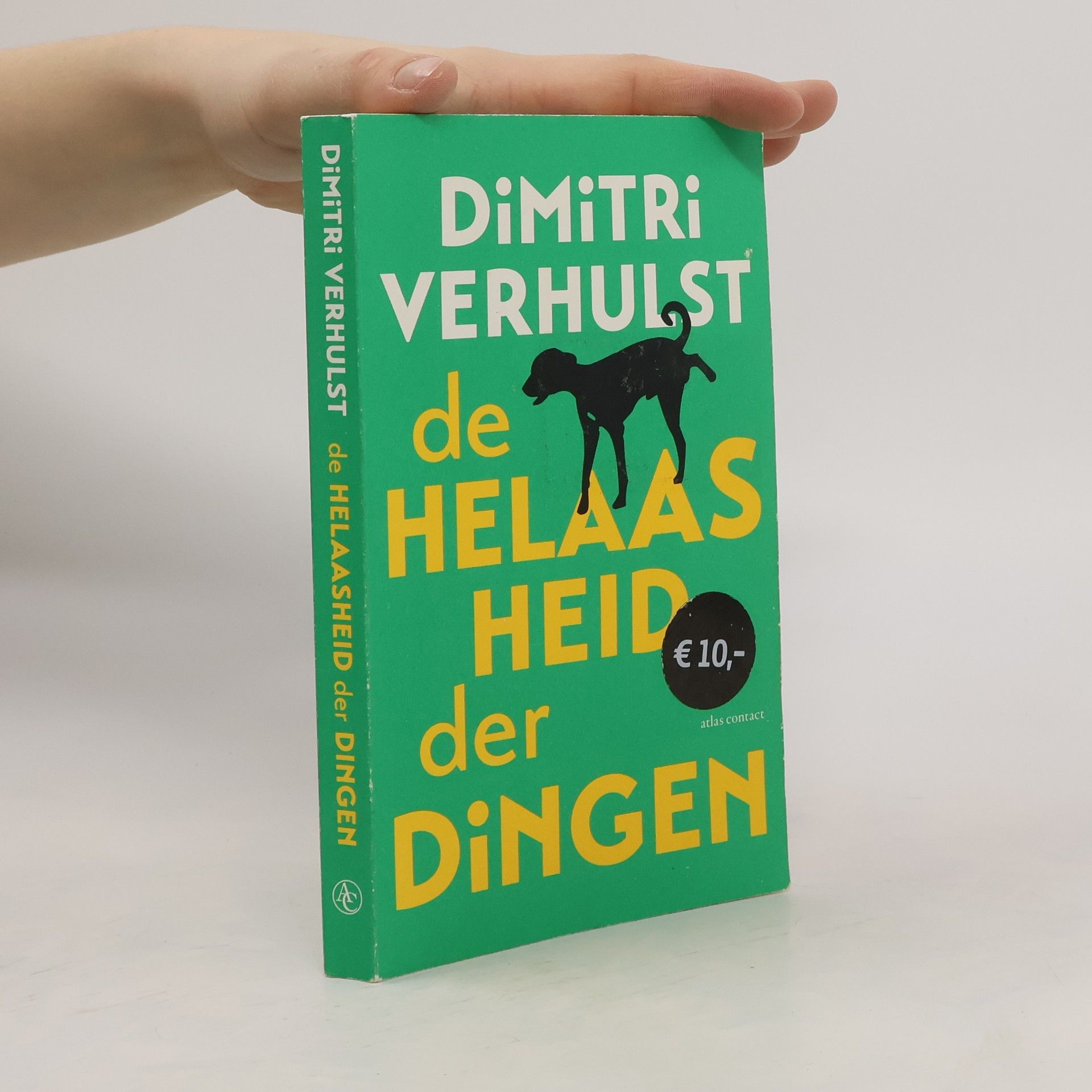 Dimitri Verhulst De helaasheid der dingen / druk 59