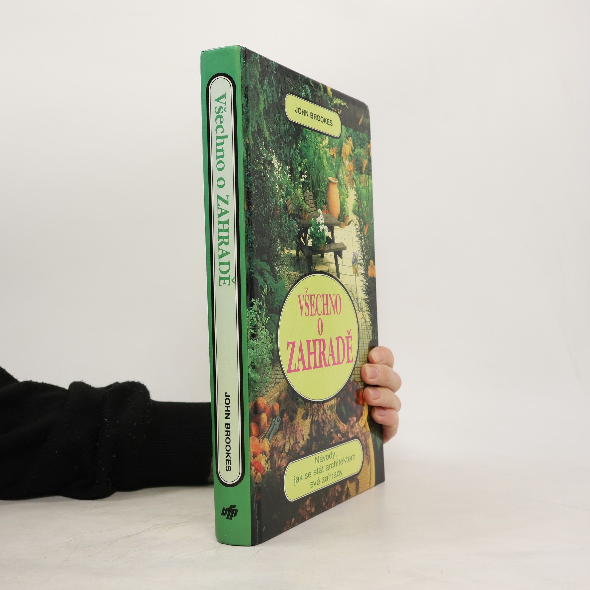 John Brookes Všechno o zahradě