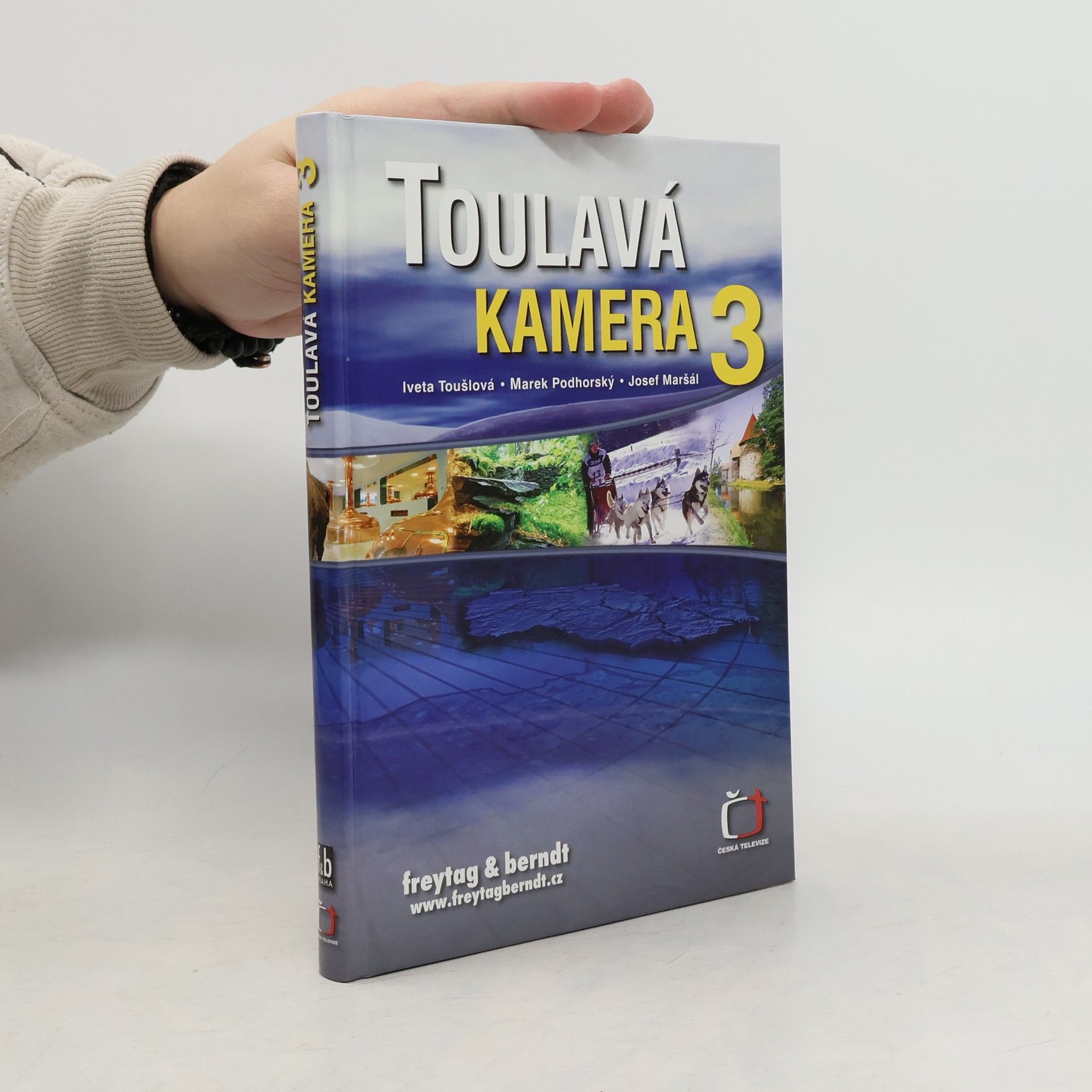 Iveta Toušlová Toulavá kamera 3