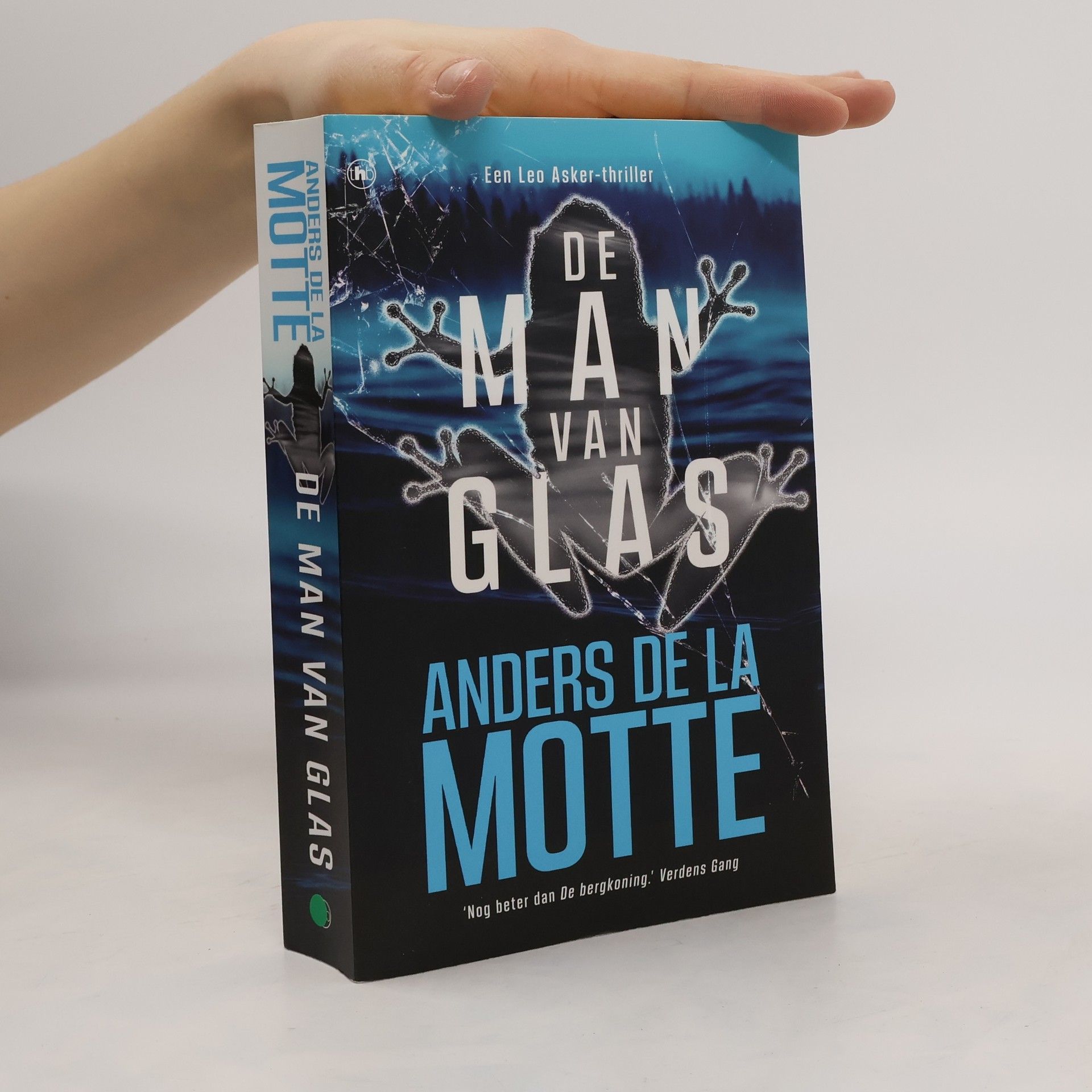 Anders De la Motte Leo Asker: De man van glas