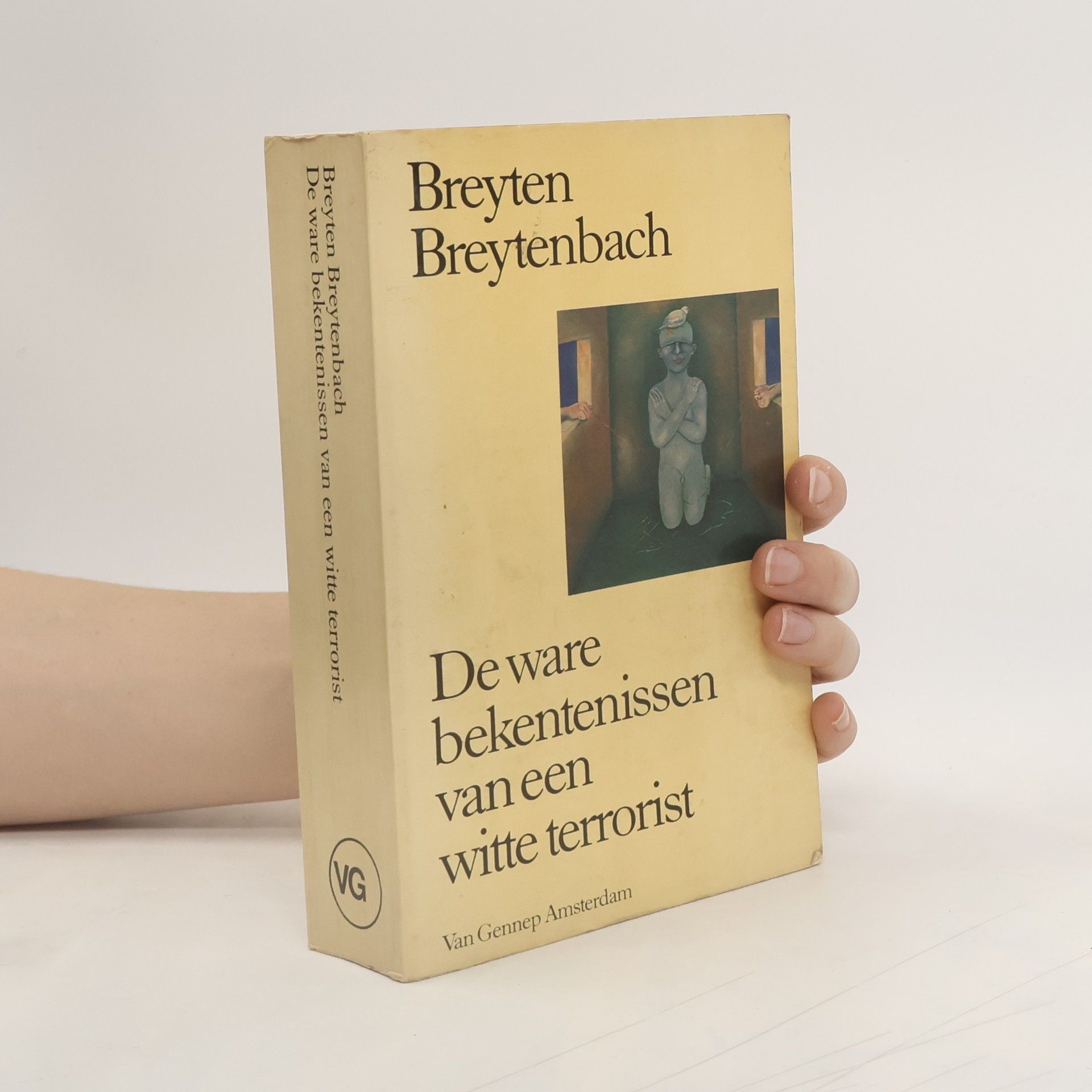 Breyten Breytenbach De ware bekentenissen van een witte terrorist