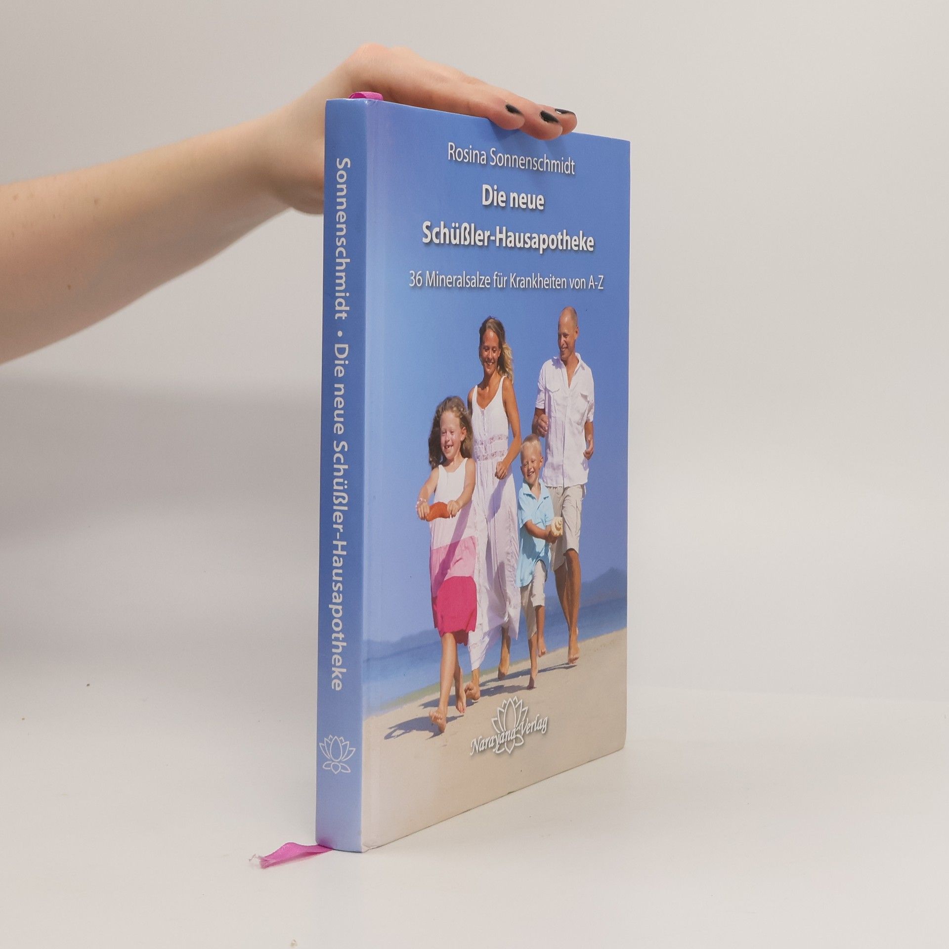 Rosina Sonnenschmidt Die neue Schüßler-Hausapotheke