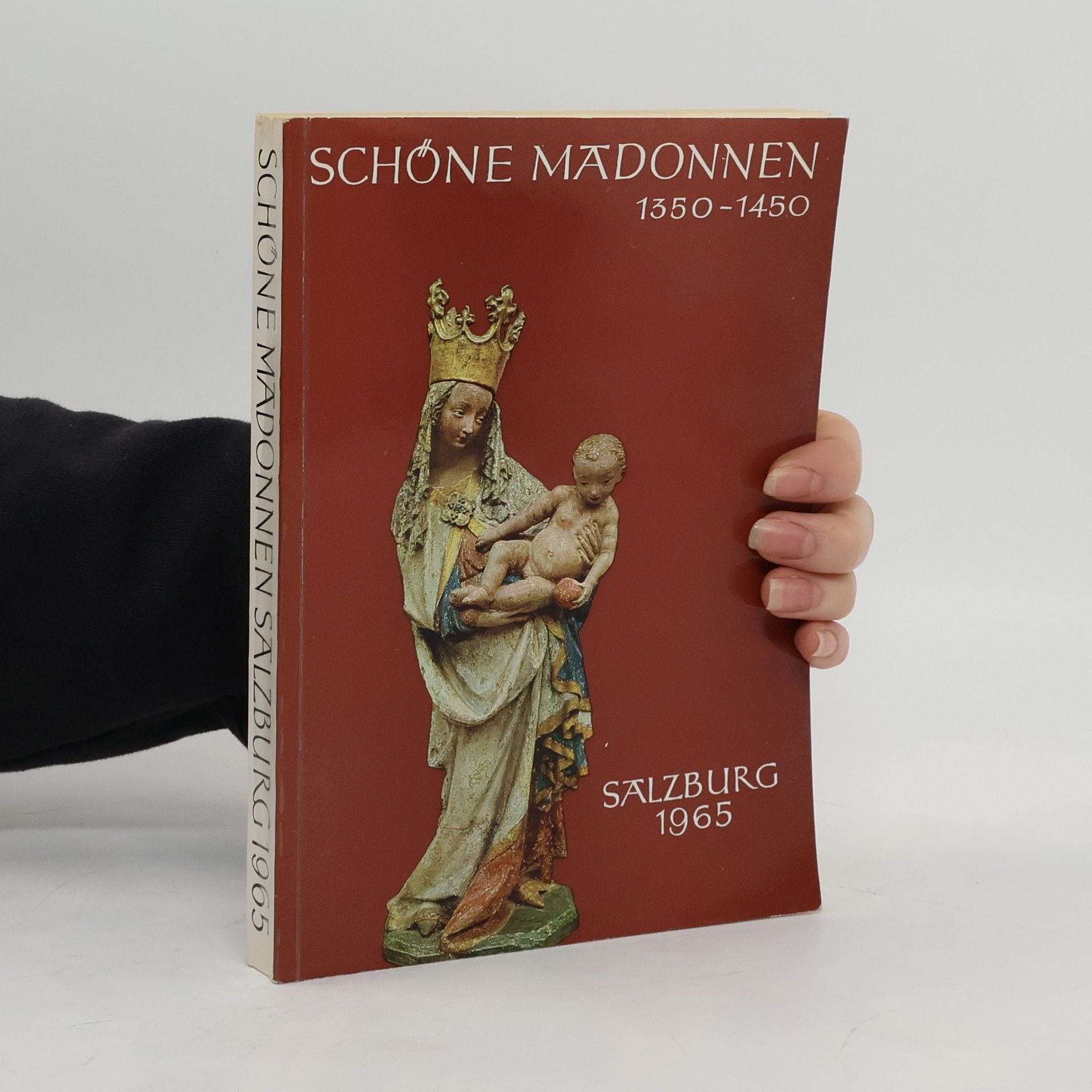 Autorenkollektiv Schöne Madonnen 1350-1450