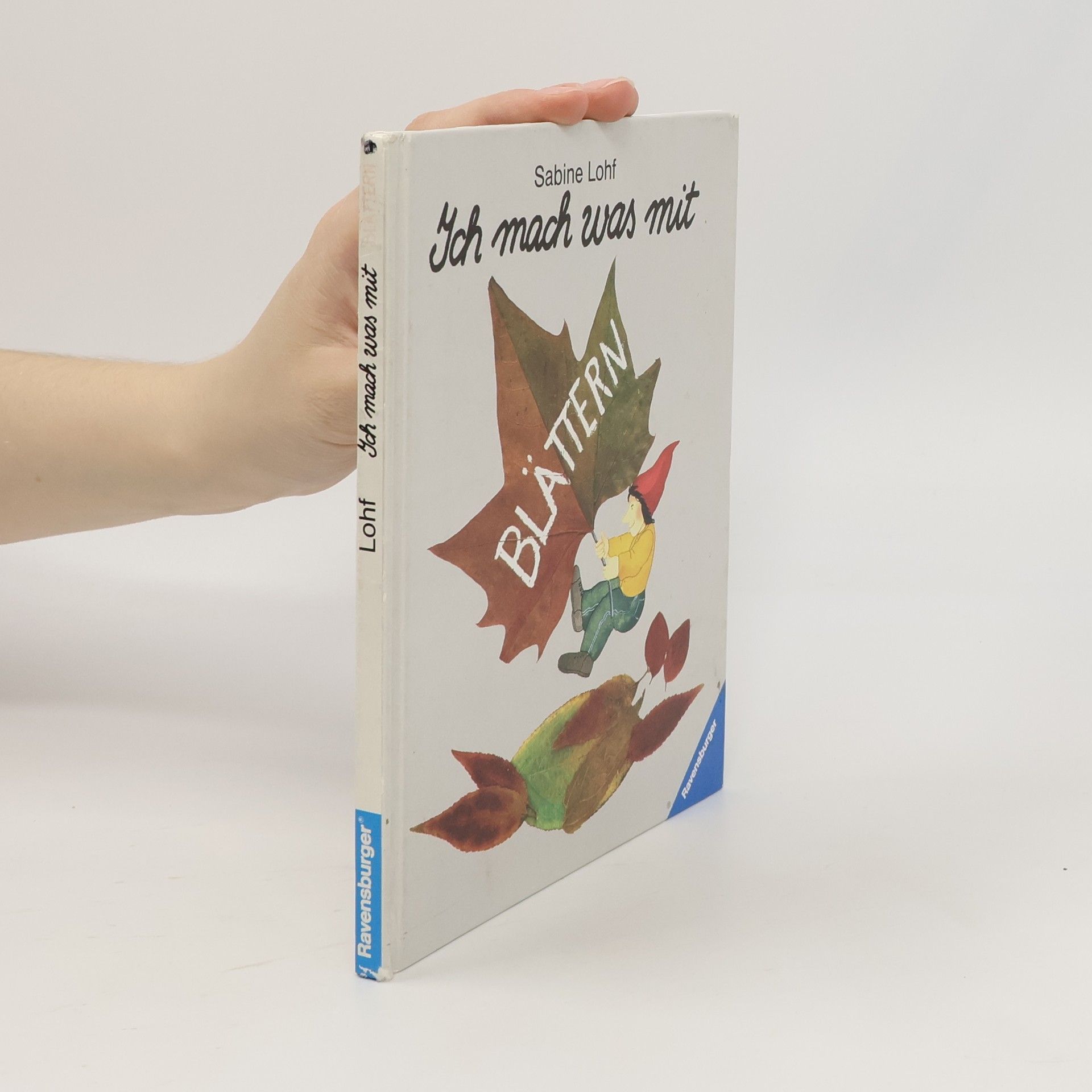 Sabine Lohf Ich mach was mit Blättern