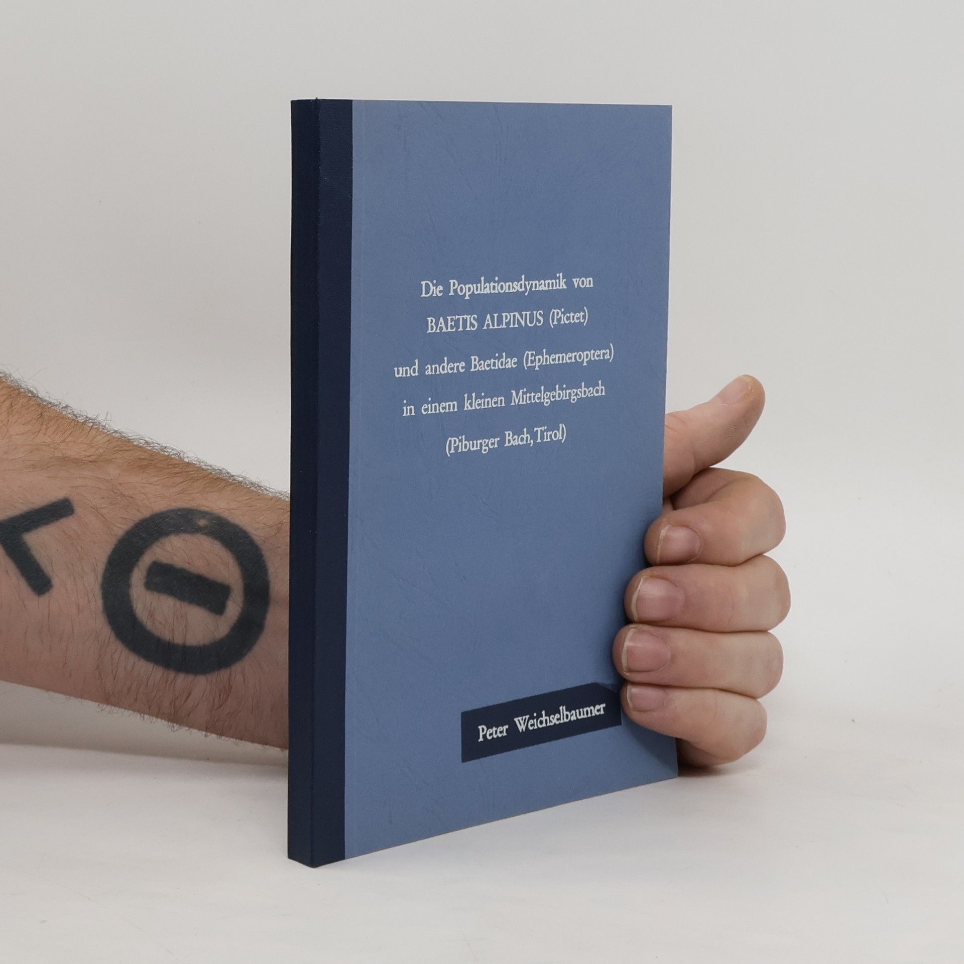 Peter Weichselbaumer Die Populationsdynamik von Baetis Alpinus (Pictet) und andere Baetidae (Ephemeroptera) in einem kleinen Mittelgebirgsbach (Piburger Bach, Tirol)