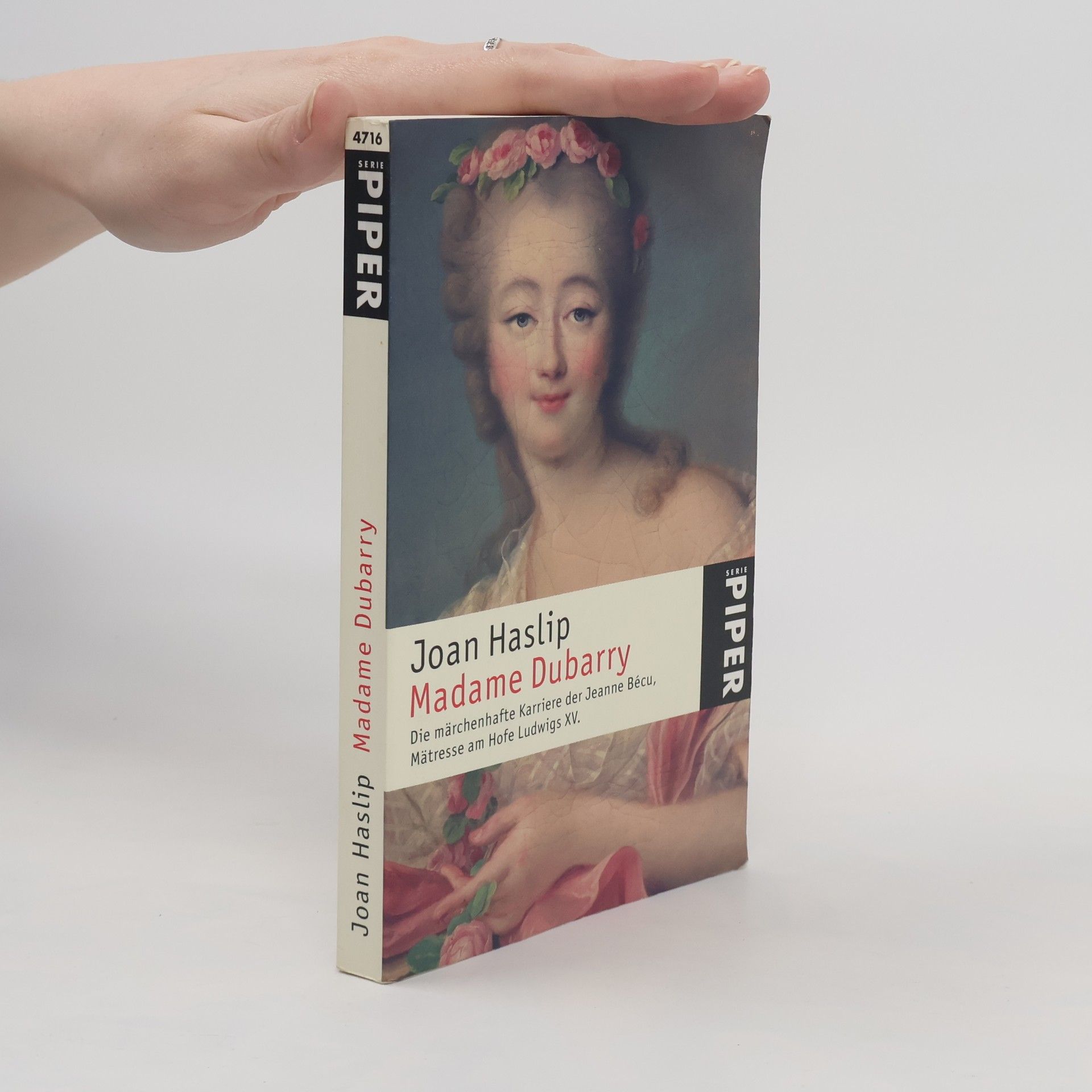 Joan Haslip Piper Taschenbuch - 4716: Madame Dubarry